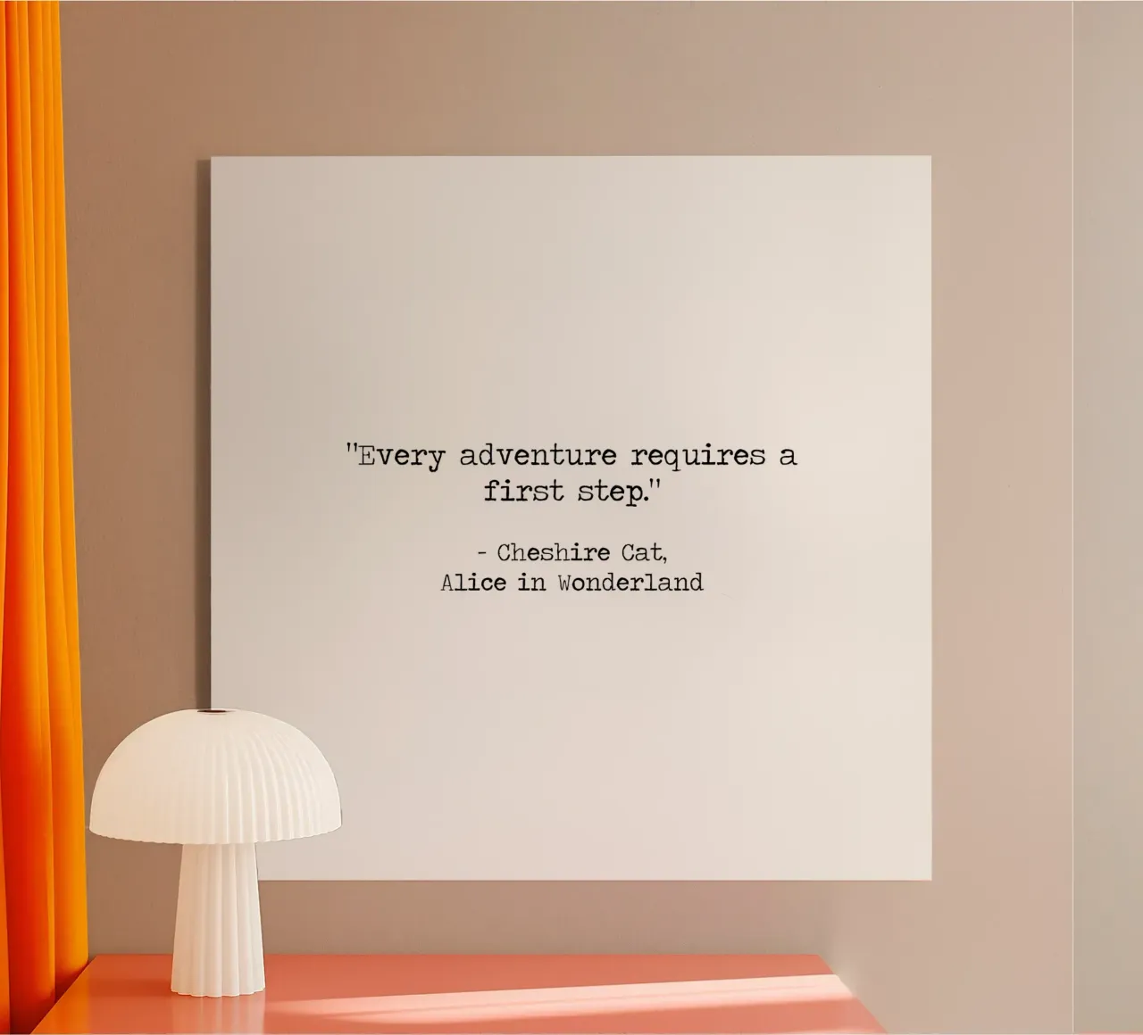 "Every Adventure Requires a First Step" Alice In Wonderland acrylic glass by Summer Soul Co. - Quotes