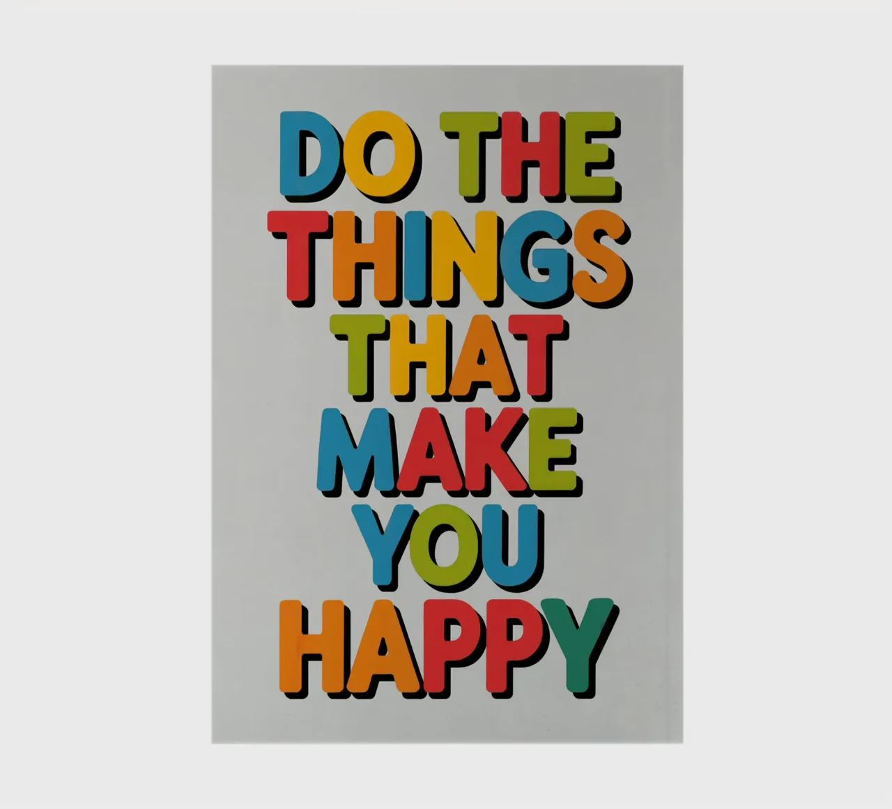 Do The Things That Make You Happy notebook by logic