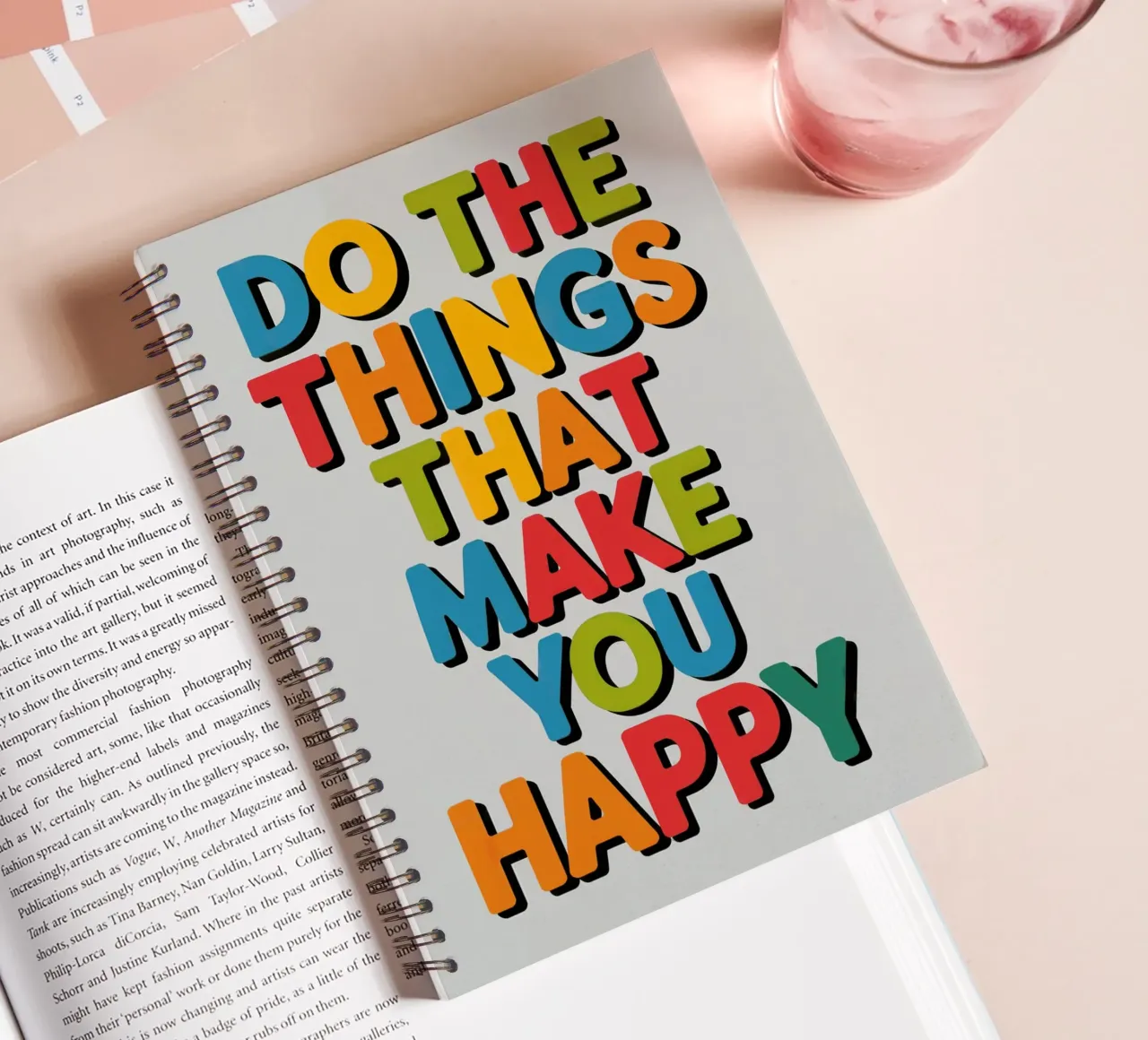 Do The Things That Make You Happy spiral notebook by logic