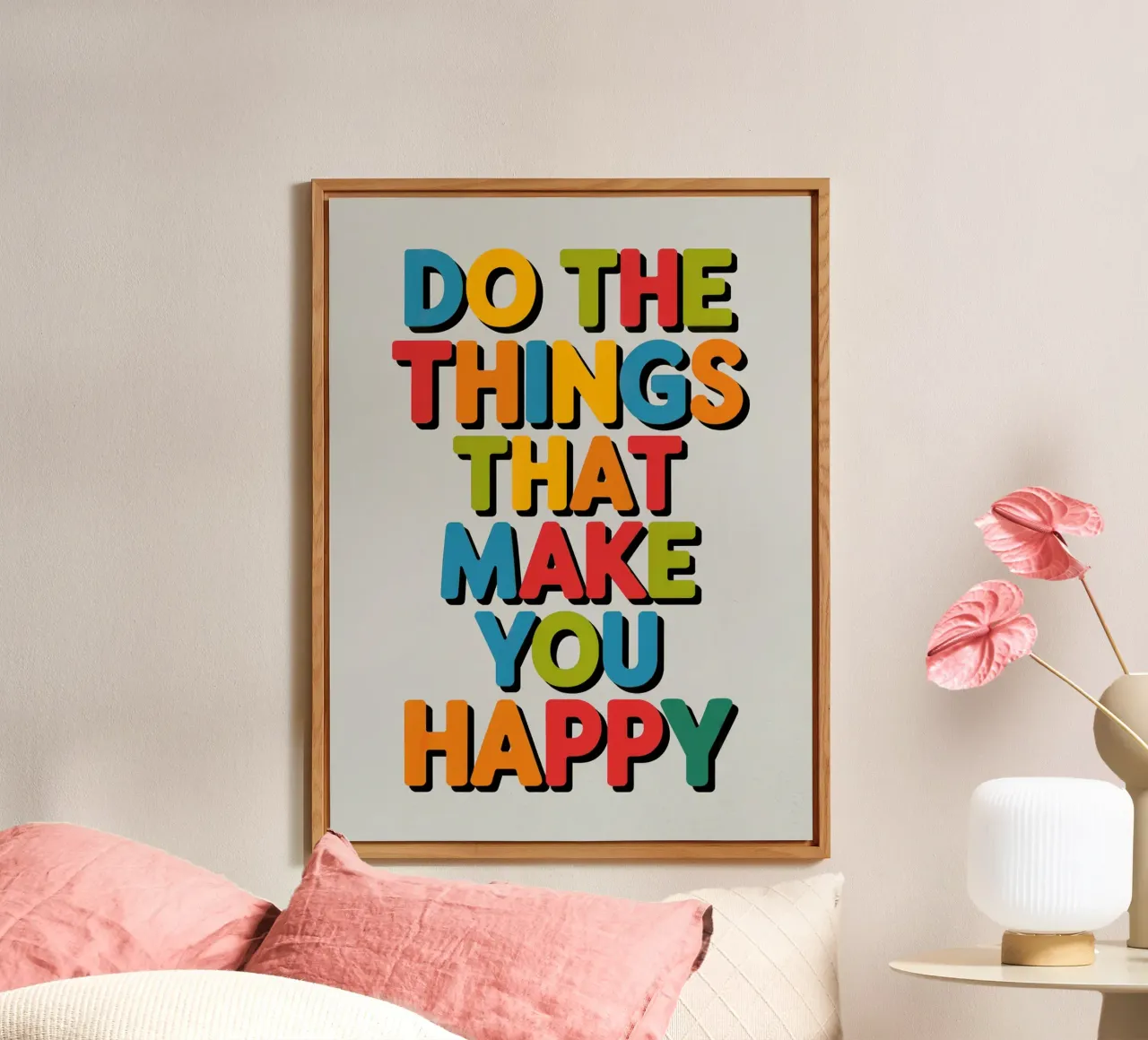 Do The Things That Make You Happy alu-dibond by logic