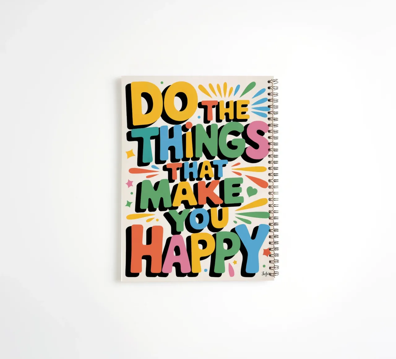 Do The Things That Make You Happy spiral notebook by logic