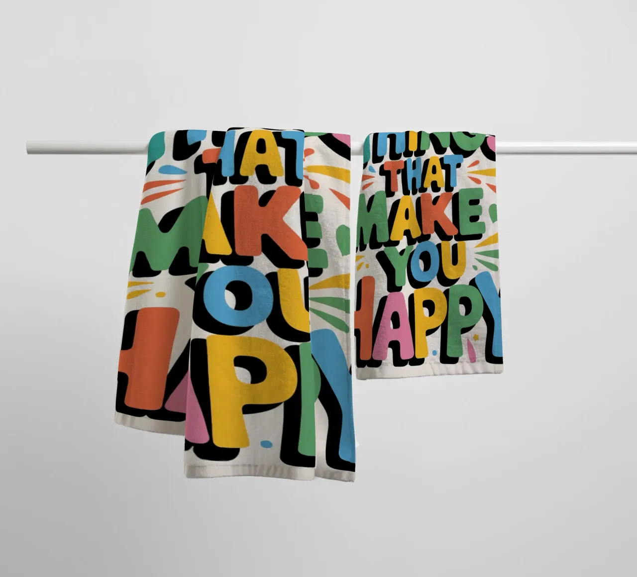 Do The Things That Make You Happy towel by logic