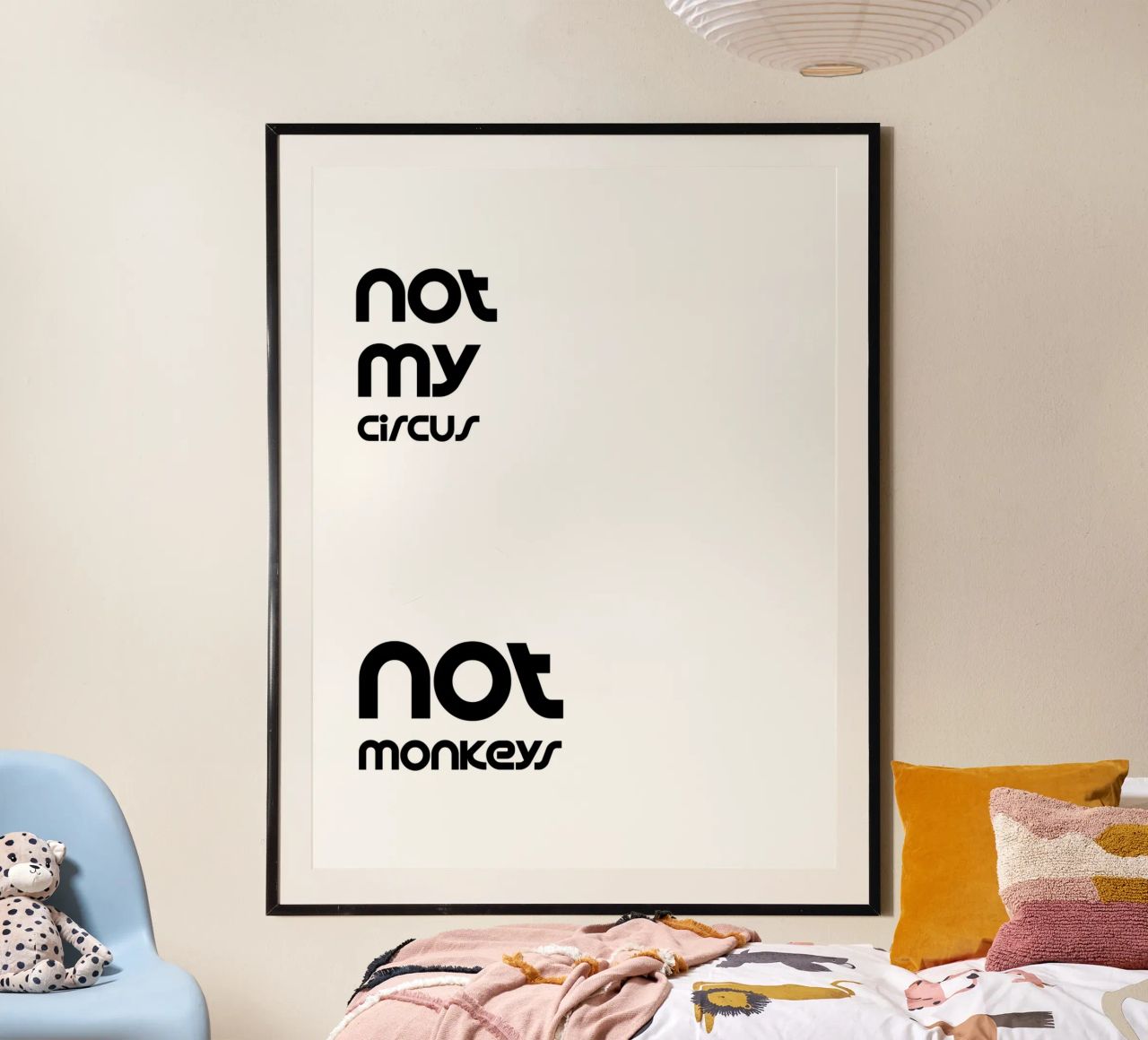 Not My Circus Not Monkeys Einfache minimalistische Typografie Poster von YV TYPOGRAPHY