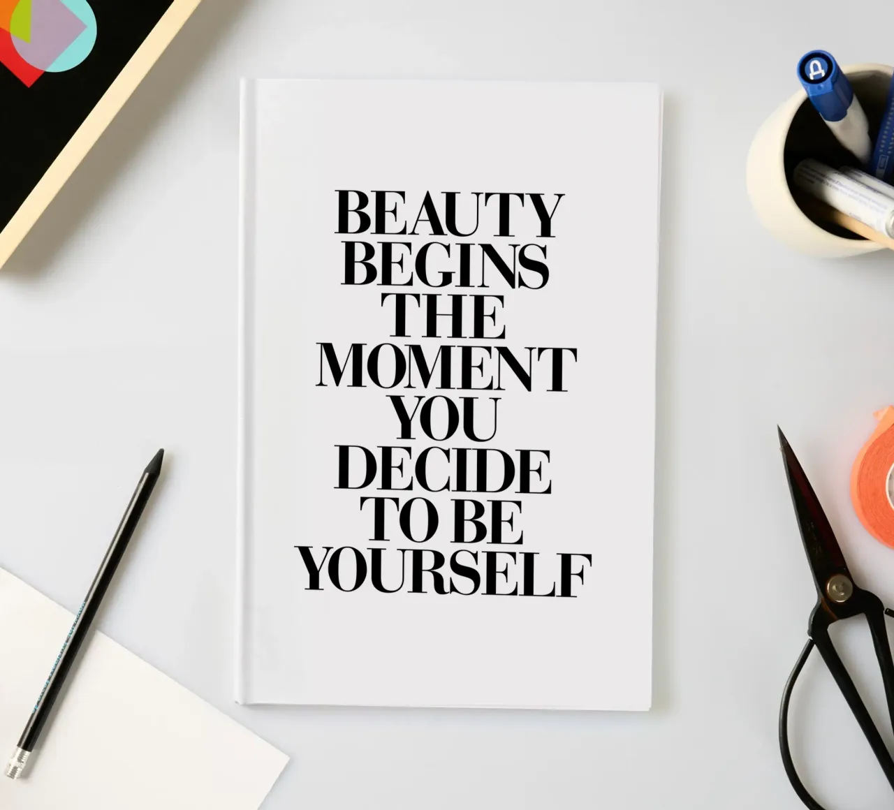Beauty Begins the Moment You Decide to Be Yourself notebook by THE MOTIVATED TYPE