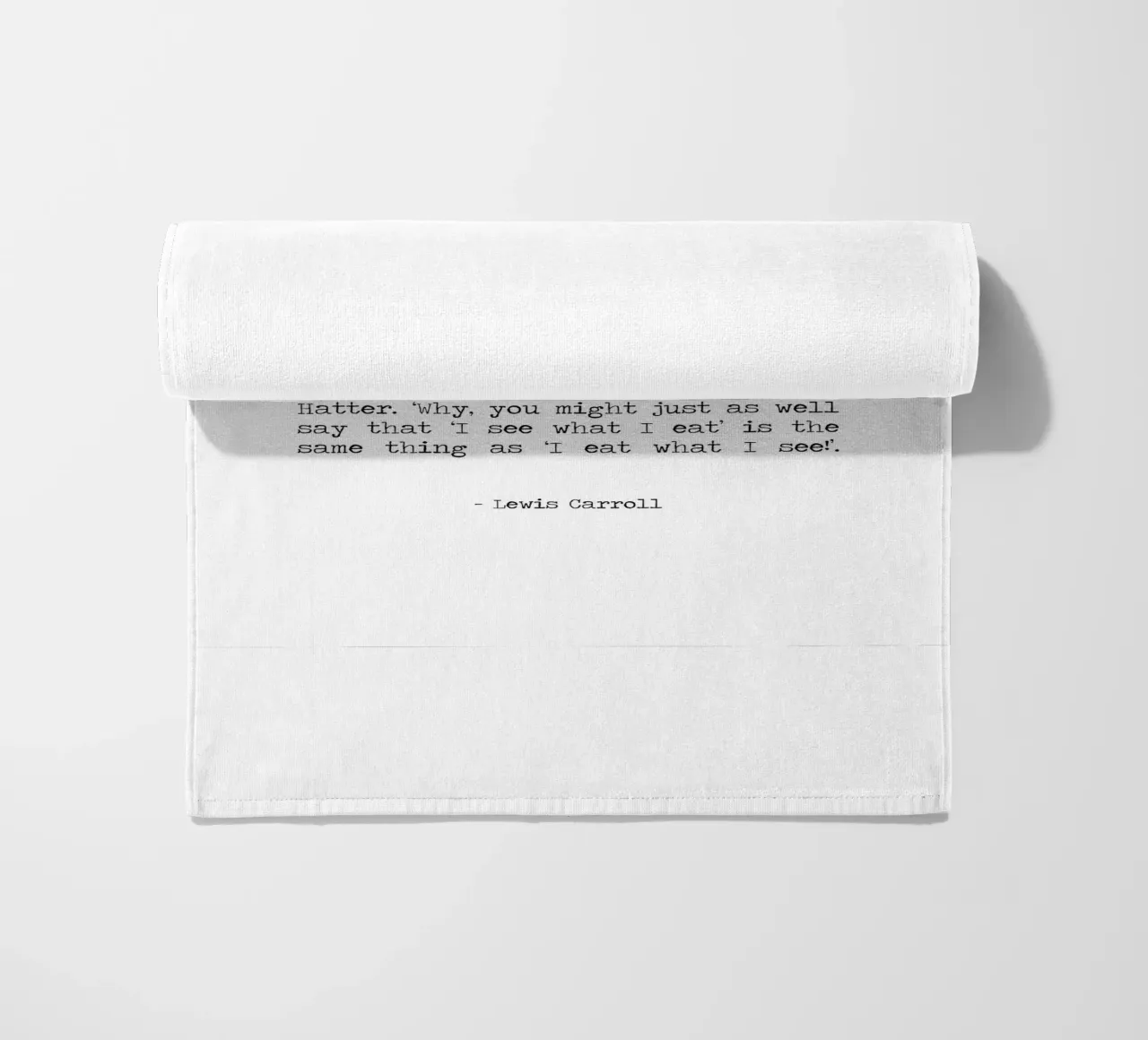 "Say what you mean" The March Hare Alice In Wonderland quote beach towel by Summer Soul Co. - Quotes