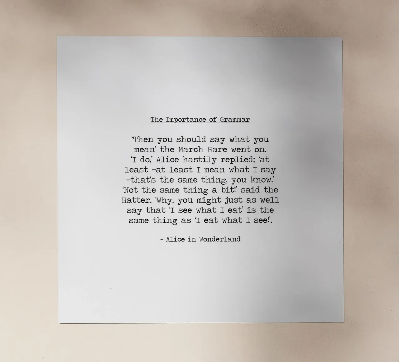 L'importanza della grammatica - Alice nel paese delle meraviglie - Citazione di Carroll pellicola backlit da Summer Soul Co. - Quotes