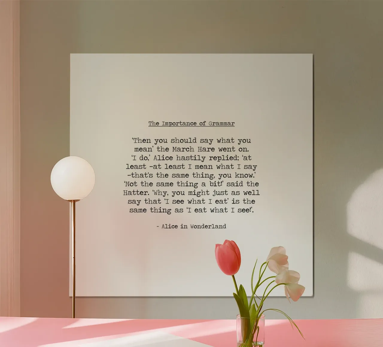 L'importanza della grammatica - Alice nel paese delle meraviglie - Citazione di Carroll poster da Summer Soul Co. - Quotes