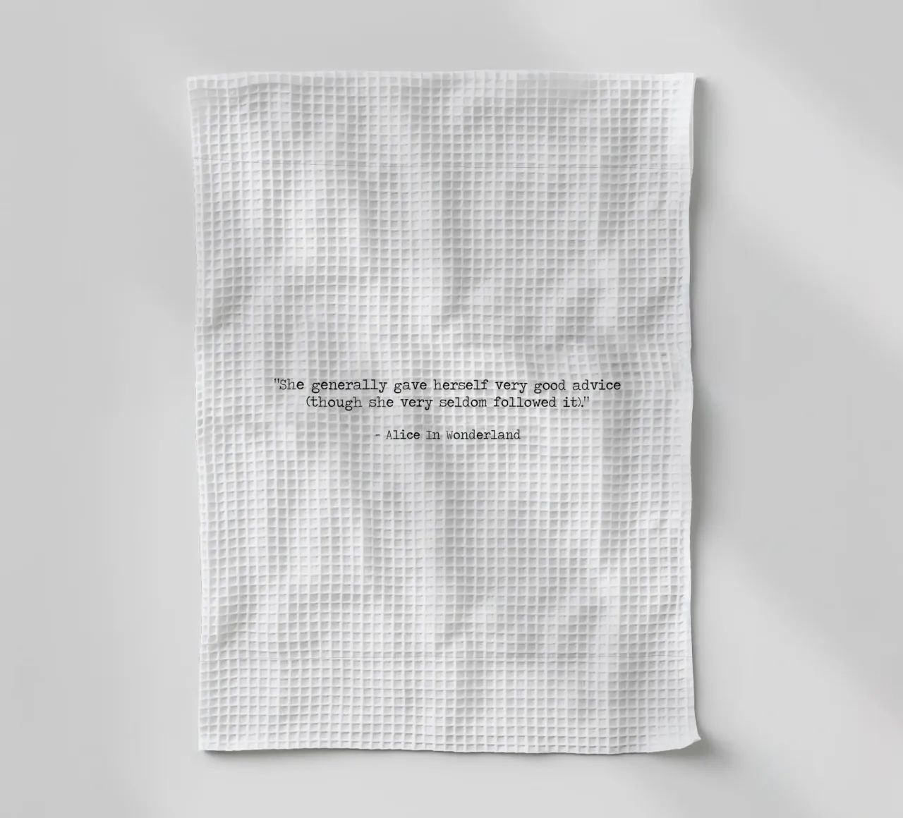 Sie gab sich selbst gute Ratschläge, befolgte sie aber nur selten - Zitat Geschirrtuch von Summer Soul Co. - Quotes
