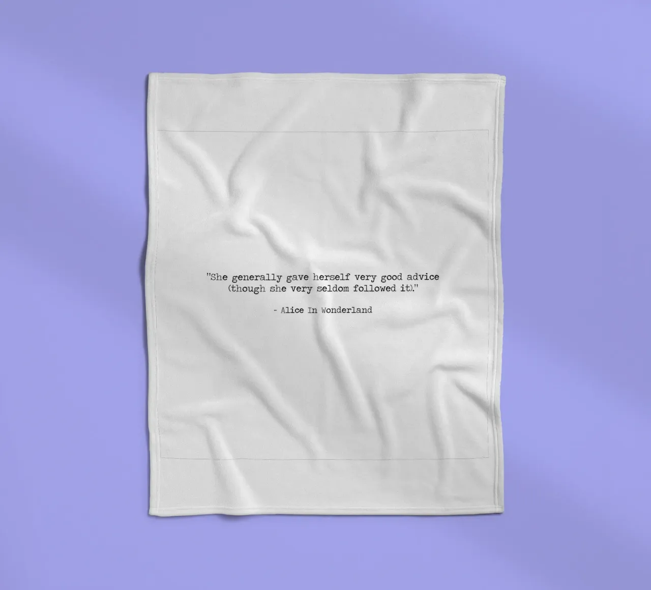 Sie gab sich selbst gute Ratschläge, befolgte sie aber nur selten - Zitat Fleecedecke von Summer Soul Co. - Quotes