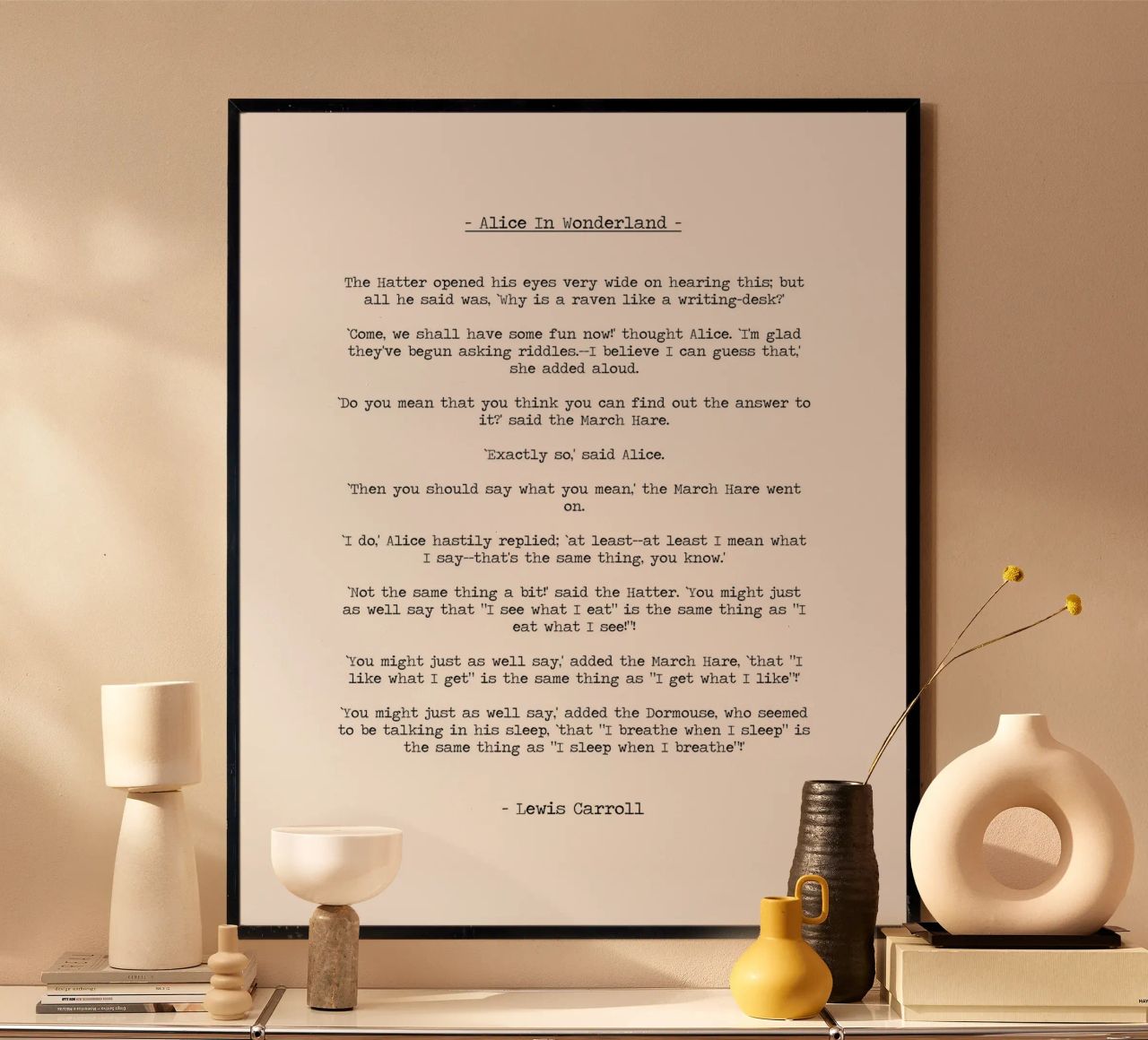 "Man sollte sagen, was man meint" Zitat Alice im Wunderland Poster von Summer Soul Co. - Quotes
