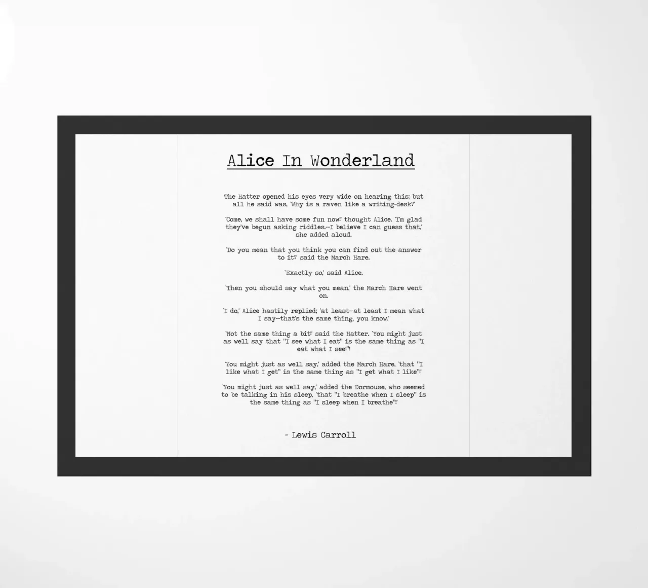 "Man sollte sagen, was man meint" Zitat Alice im Wunderland Fußmatte von Summer Soul Co. - Quotes