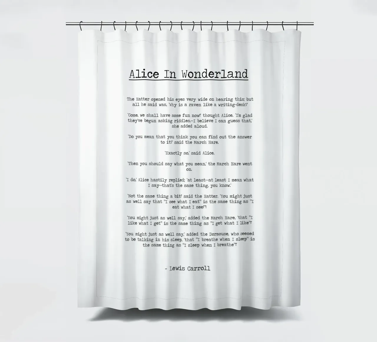 "Man sollte sagen, was man meint" Zitat Alice im Wunderland Duschvorhang von Summer Soul Co. - Quotes
