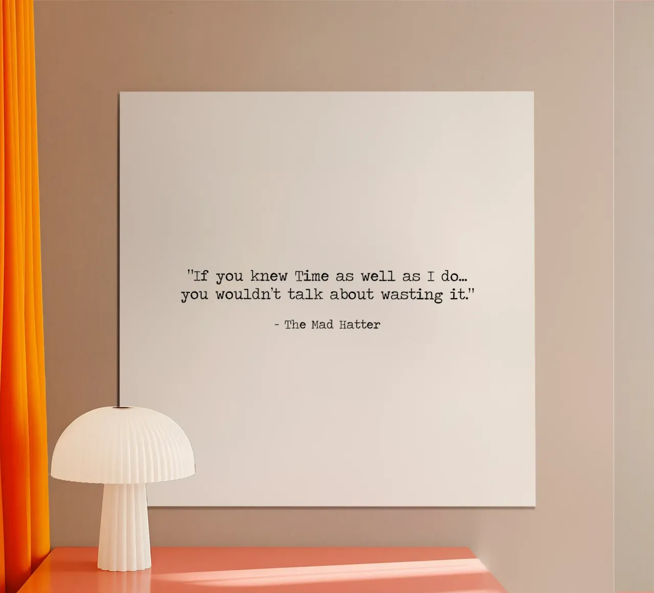 Non perdere tempo - Il Cappellaio Matto, citazione di Alice nel Paese delle Meraviglie poster con telaio in legno da Summer Soul Co. - Quotes