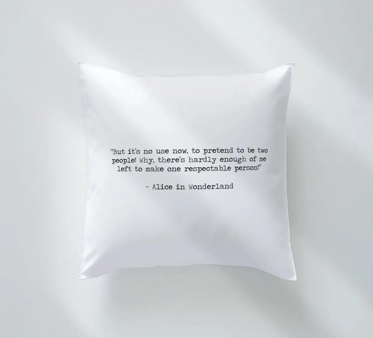 Be yourself - Be Messy, Be You - Alice in Wonderland quote decorative cushion by Summer Soul Co. - Quotes