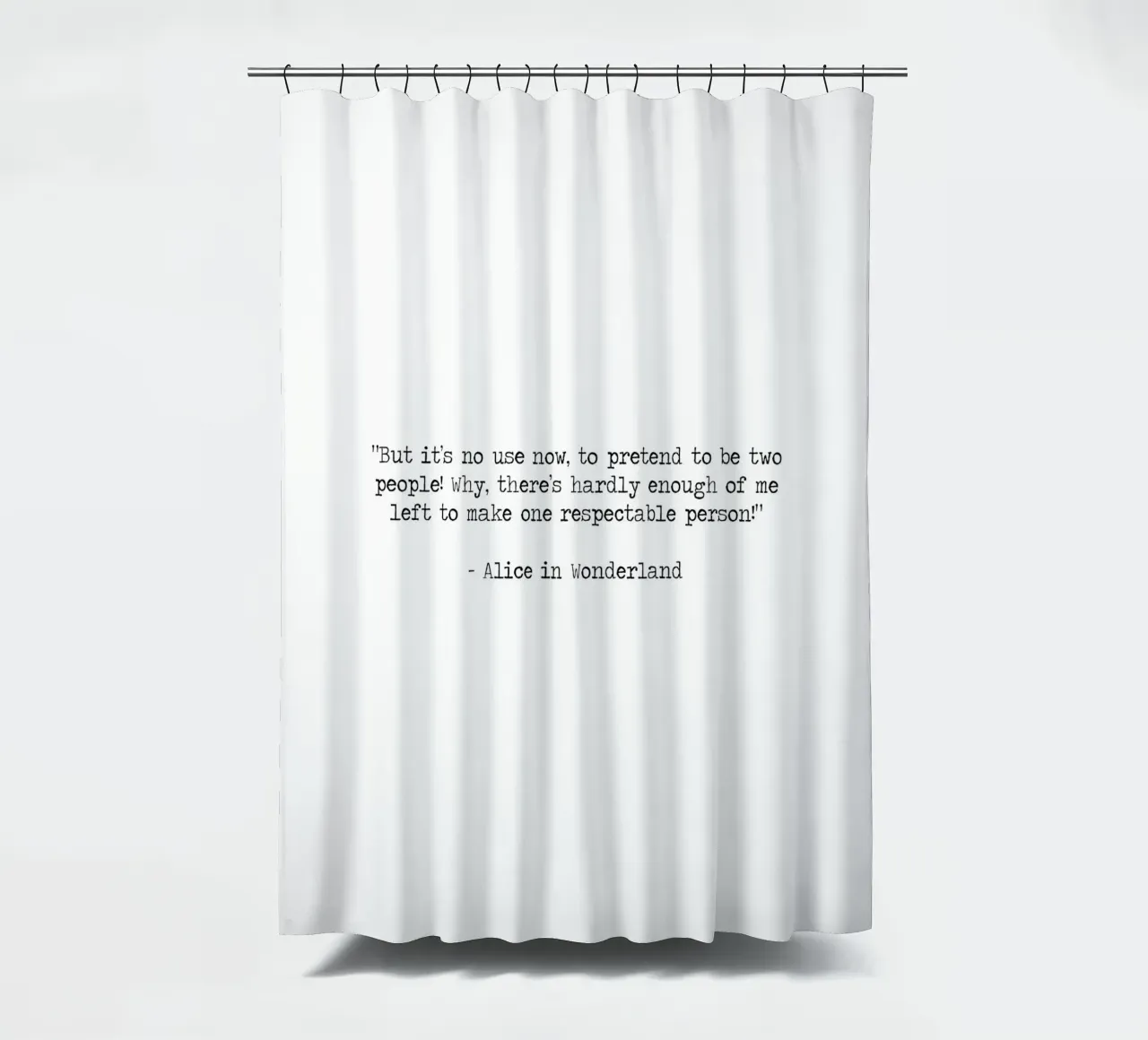 Sei du selbst - Sei unordentlich, sei du selbst - Zitat Alice im Wunderland Duschvorhang von Summer Soul Co. - Quotes