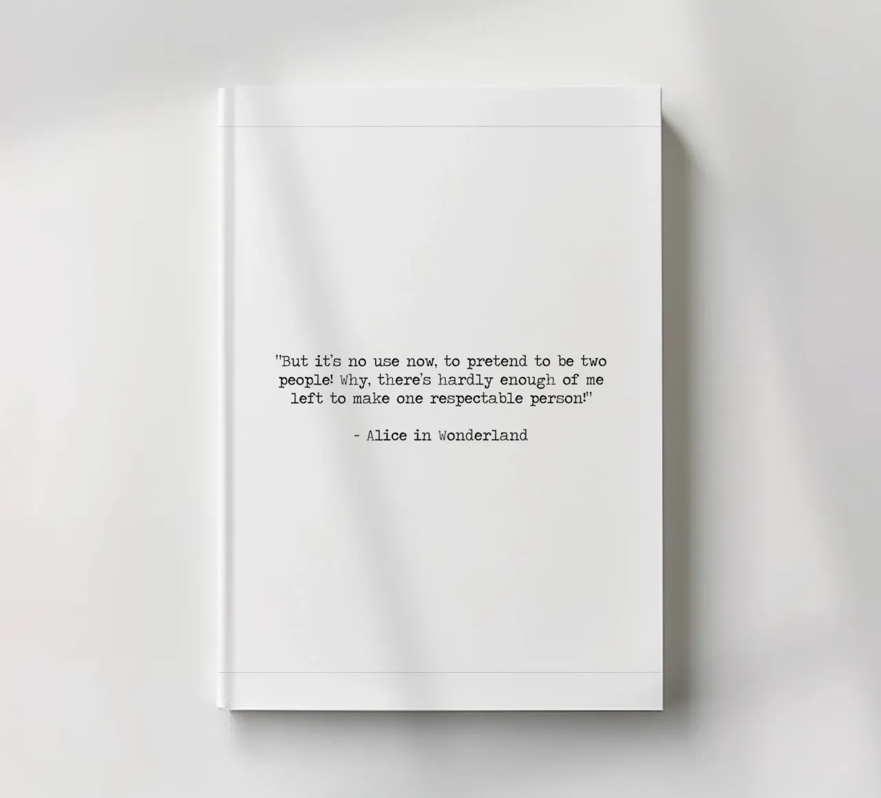 Be yourself - Be Messy, Be You - Alice in Wonderland quote notebook by Summer Soul Co. - Quotes