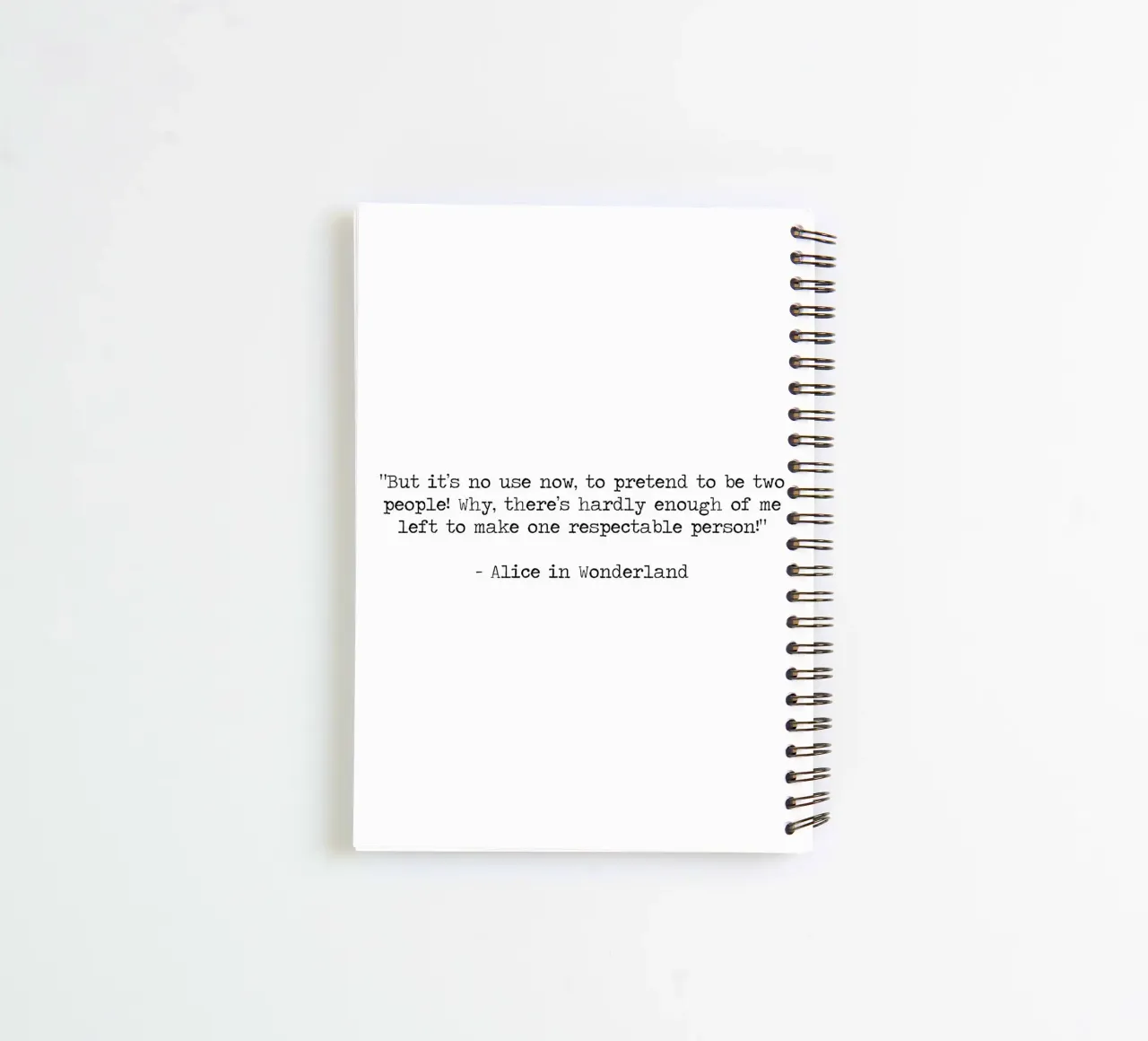 Be yourself - Be Messy, Be You - Alice in Wonderland quote spiral notebook by Summer Soul Co. - Quotes