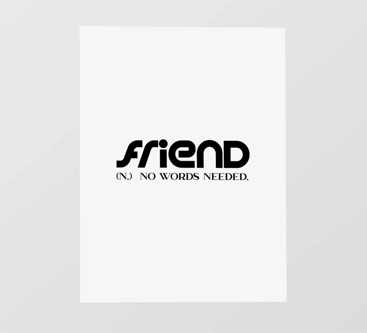 Amico Non servono parole Semplice tipografia minimalista telo in pvc da YV TYPOGRAPHY