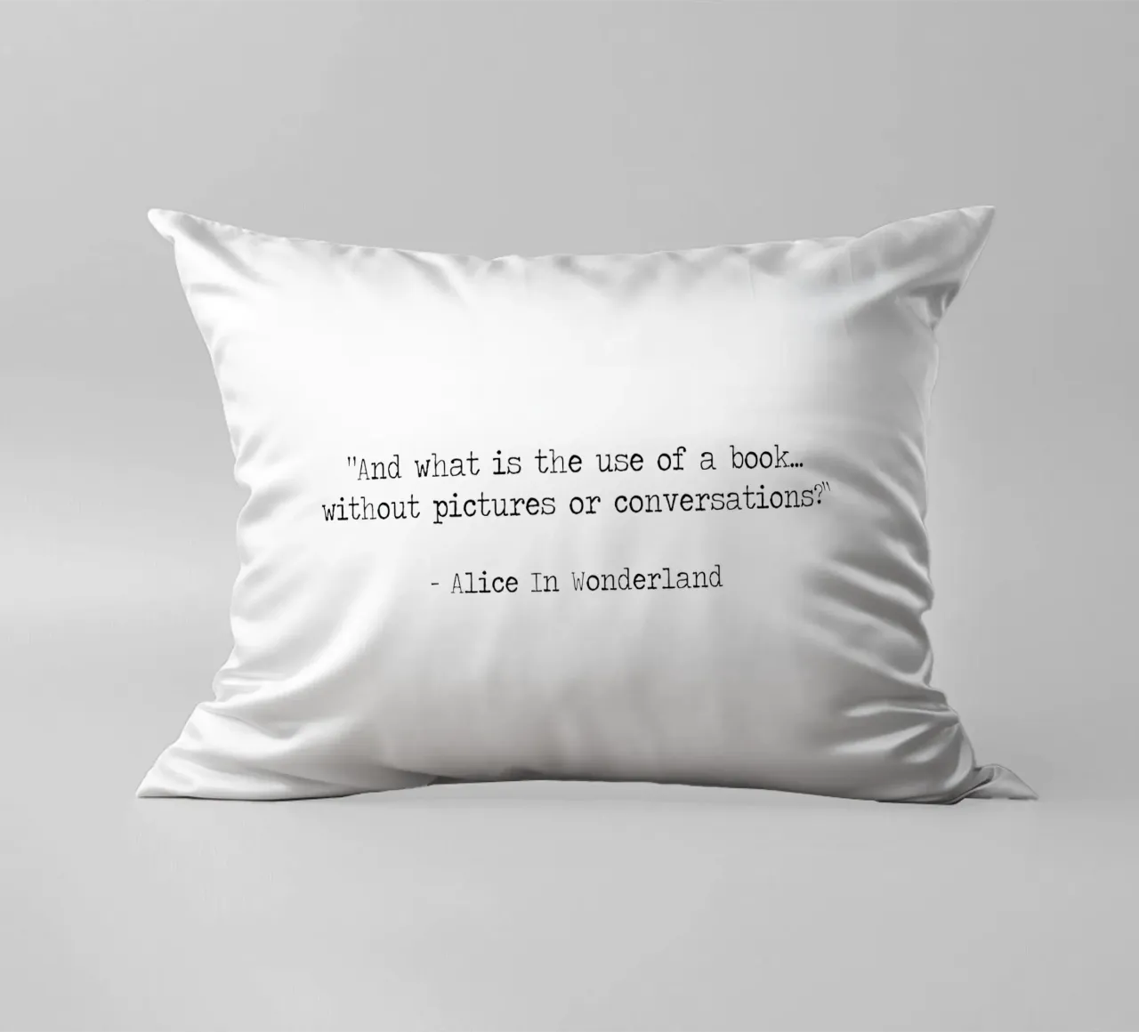what is the use of a book without pictures Alice Wonderland decorative cushion by Summer Soul Co. - Quotes