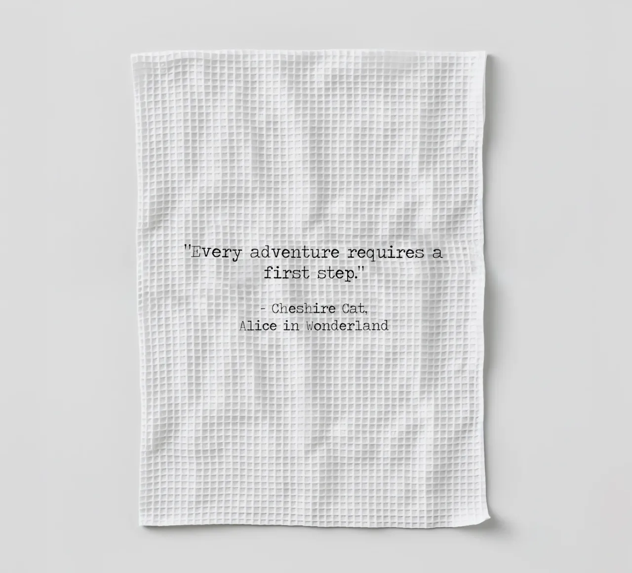 Every Adventure Requires a First Step - Alice in Wonderland tea towel by Summer Soul Co. - Quotes