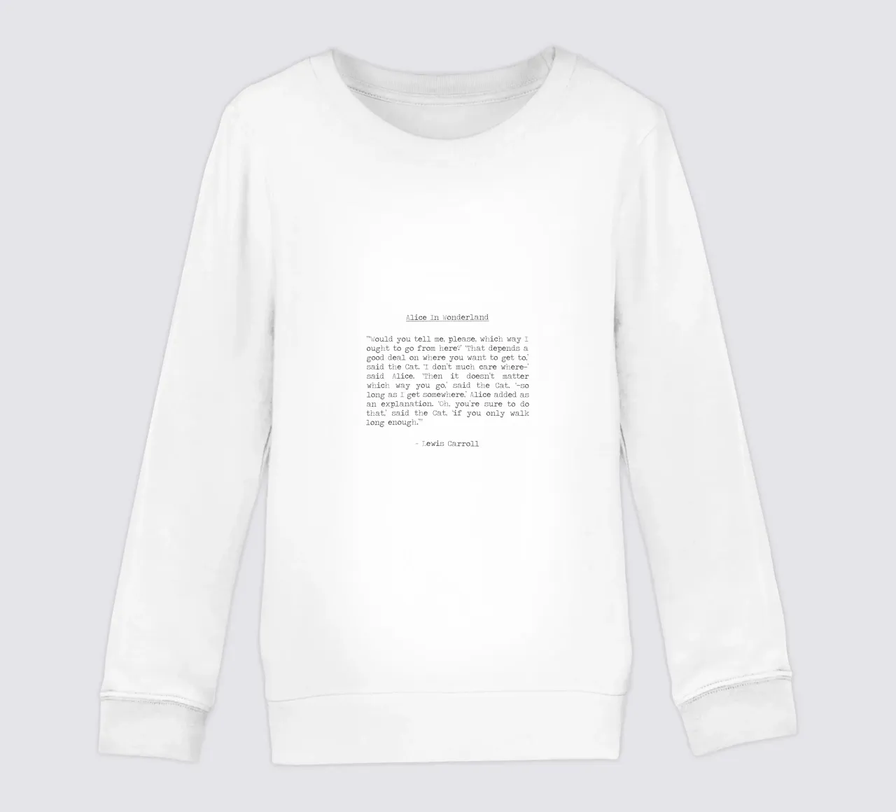 It doesn't matter which way you go Cheshire Cat Alice quote kids sweatshirt by Summer Soul Co. - Quotes