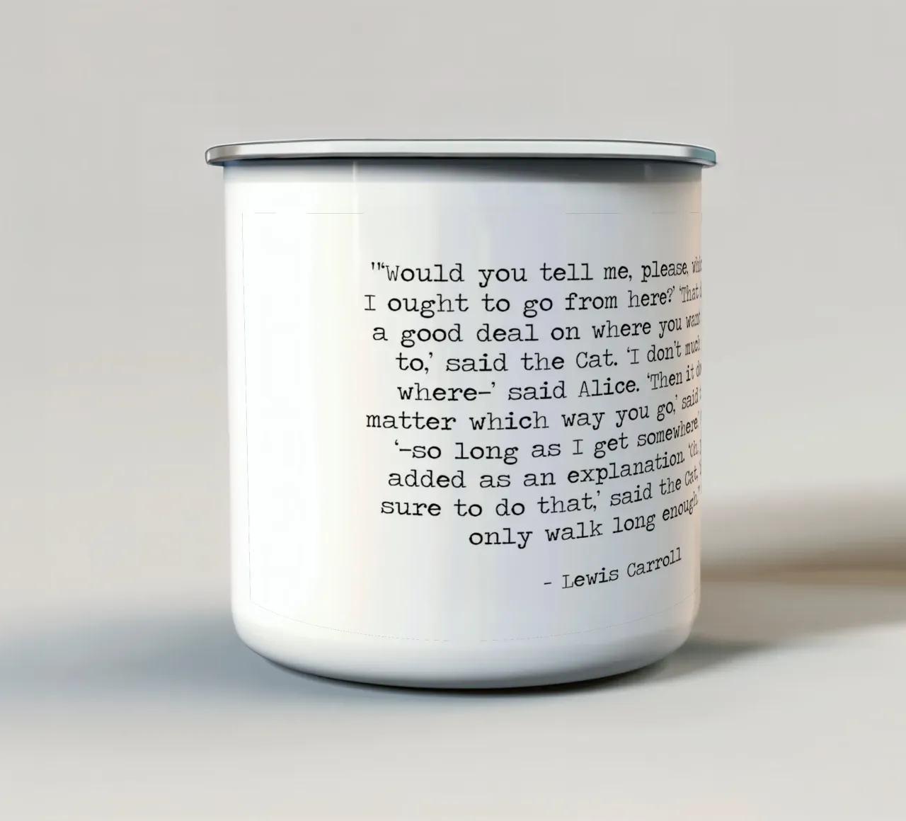 Non importa da che parte vai - Stregatto Alice Citazione tazza in smalto da Summer Soul Co. - Quotes