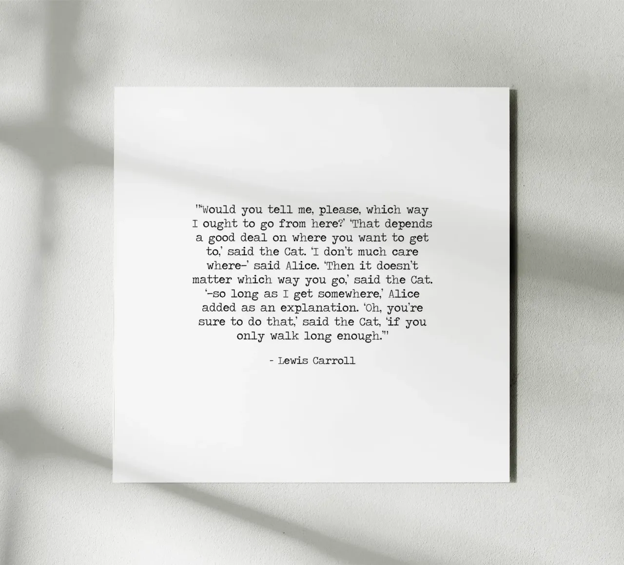 It doesn't matter which way you go -Cheshire Cat Alice Quote alu-dibond by Summer Soul Co. - Quotes