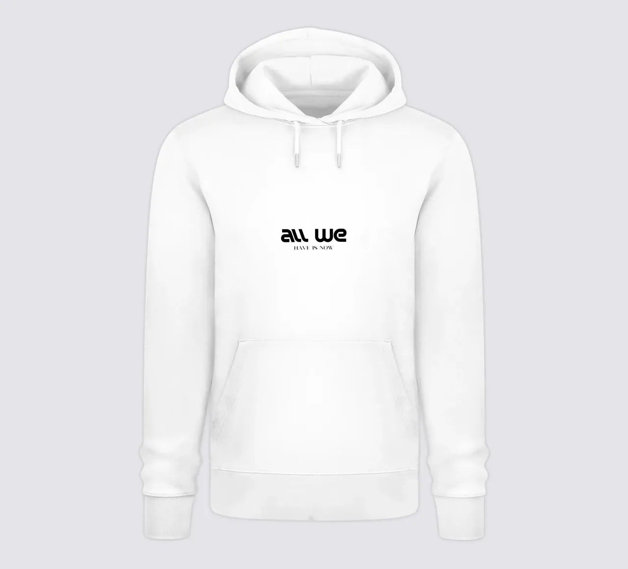 All We Have Is Now Elegante, minimalistische Typografie Hoodie von YV TYPOGRAPHY
