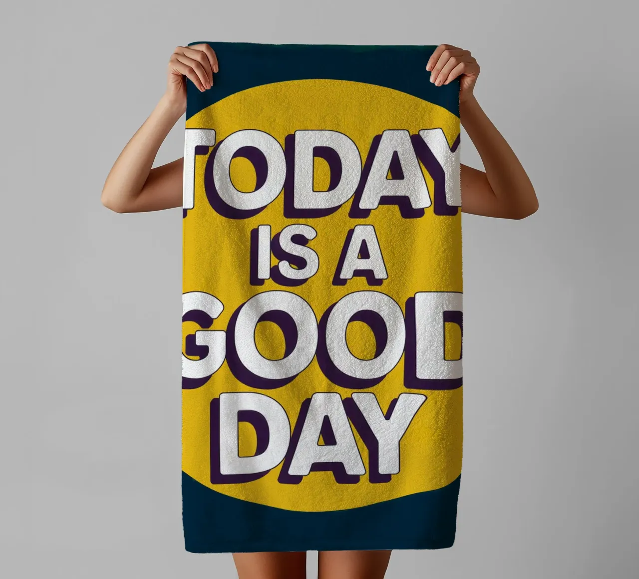 Today Is A Good Day towel by logic
