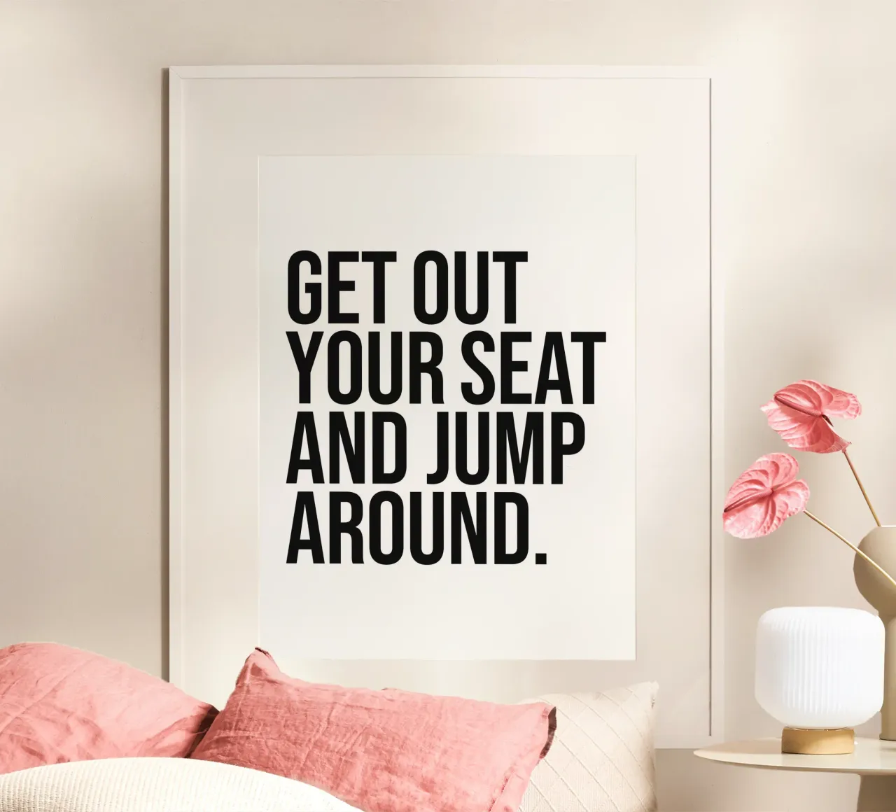 Get out your seat and jump around quote hahnemühle by Paigaam Studio