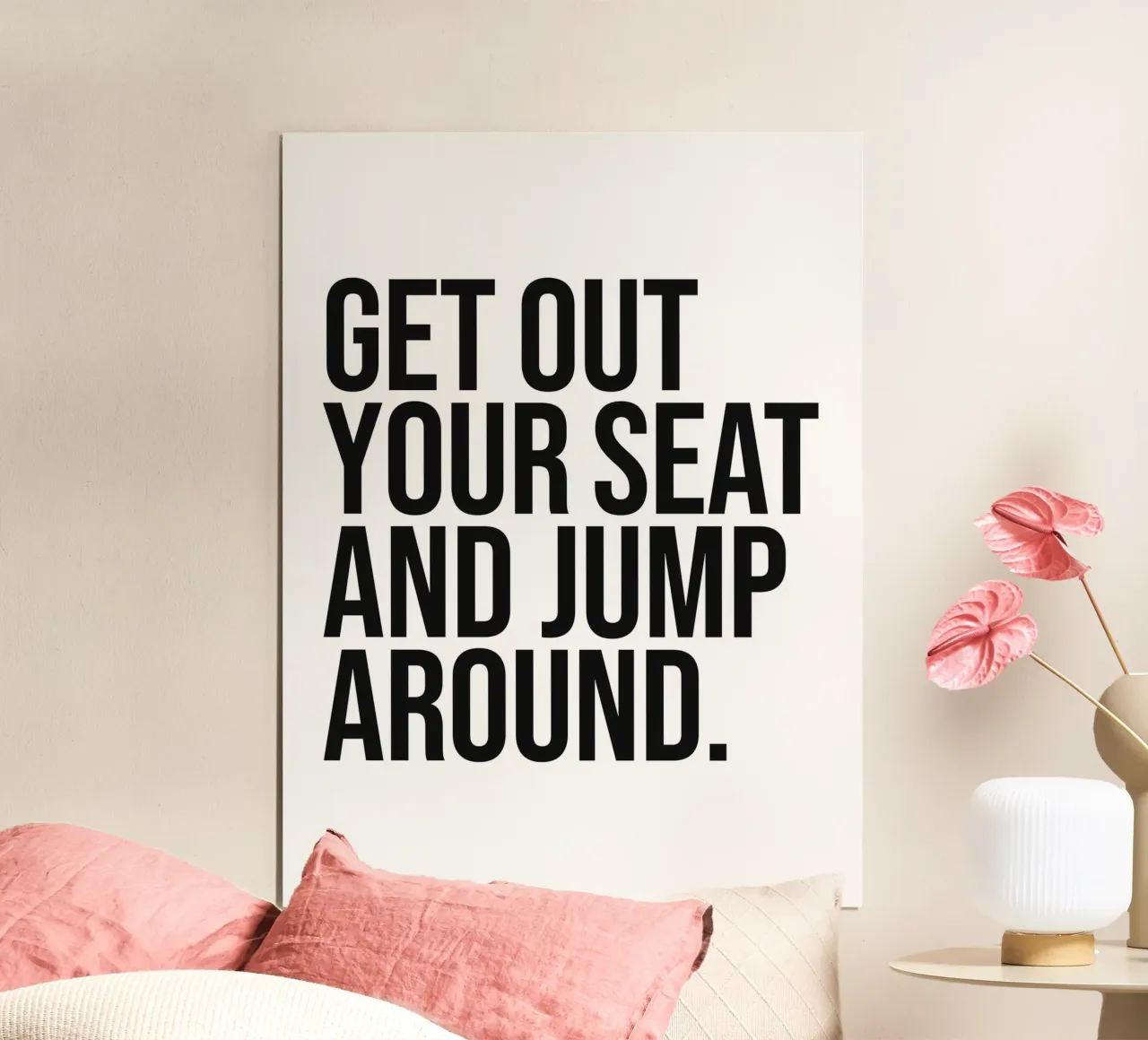Get out your seat and jump around quote hahnemühle by Paigaam Studio