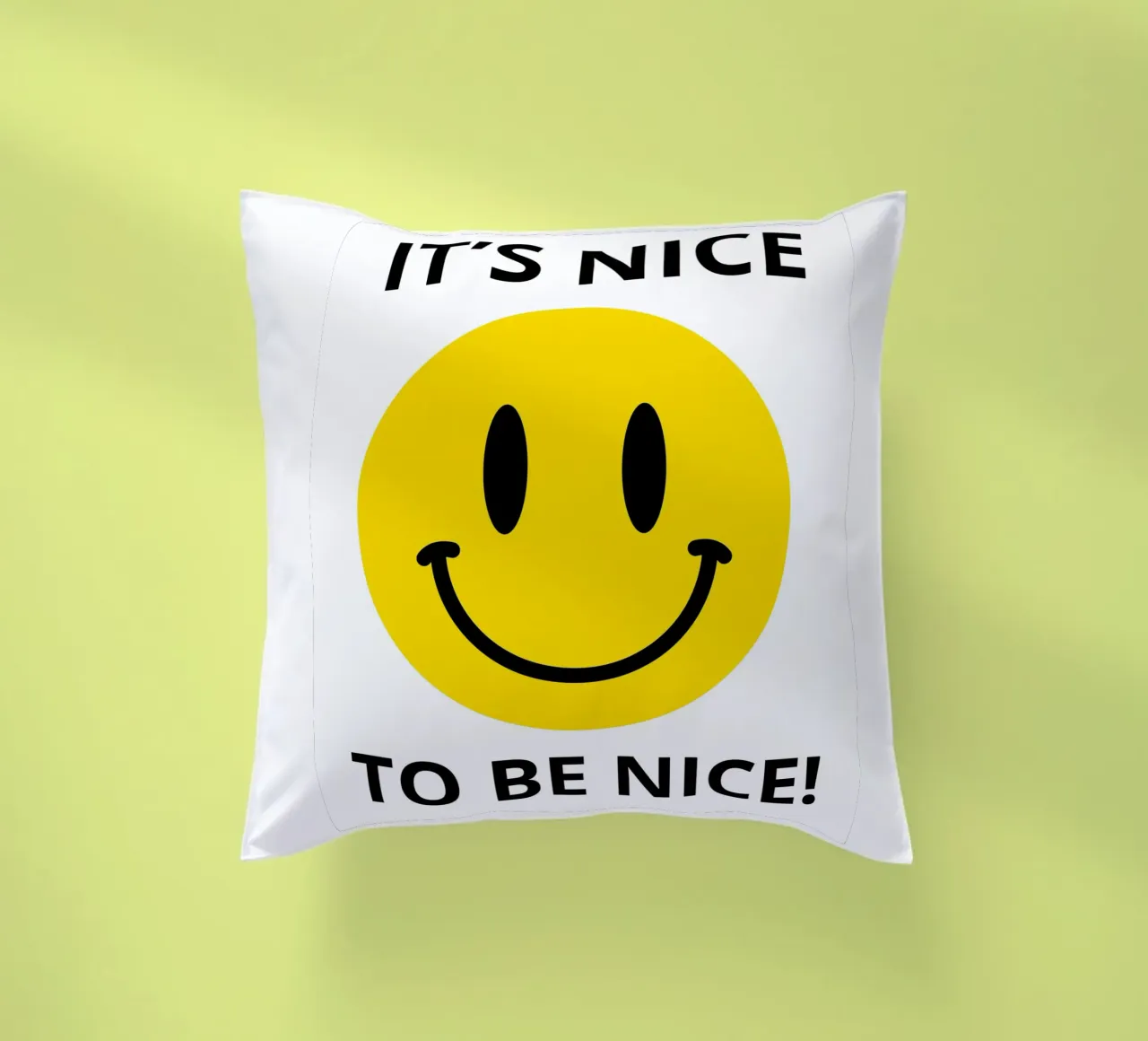 IT'S NICE TO BE NICE! cuscino da edsonramosart