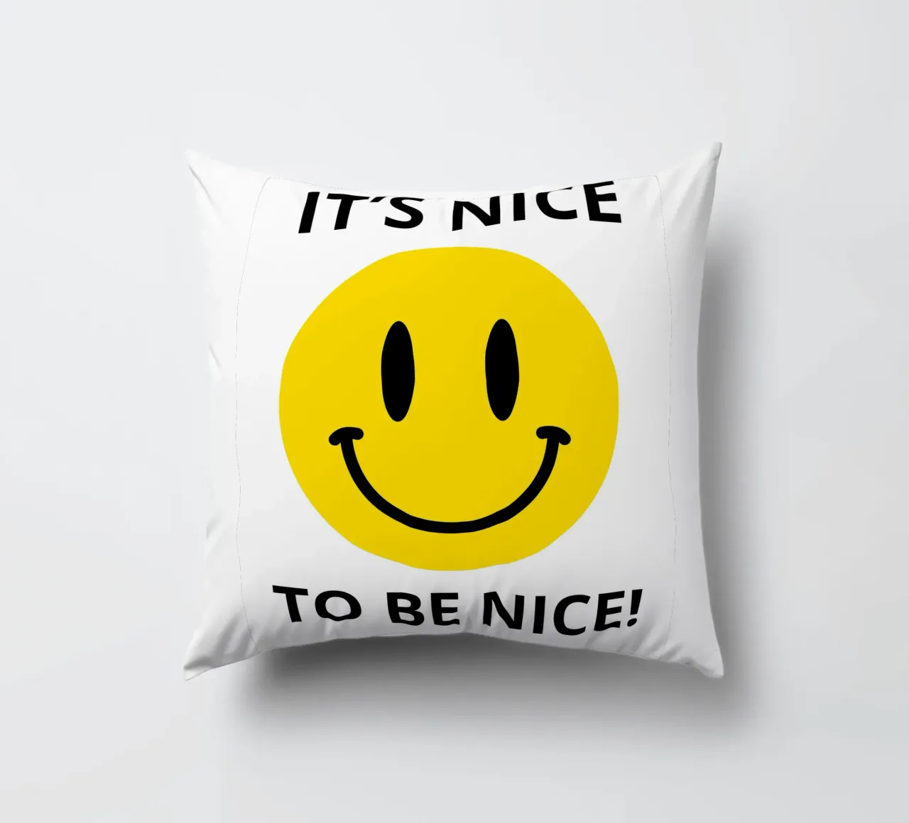 IT'S NICE TO BE NICE! cuscino da edsonramosart