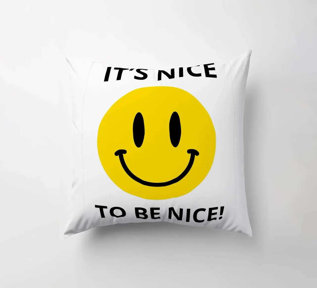 IT'S NICE TO BE NICE! cuscino da edsonramosart