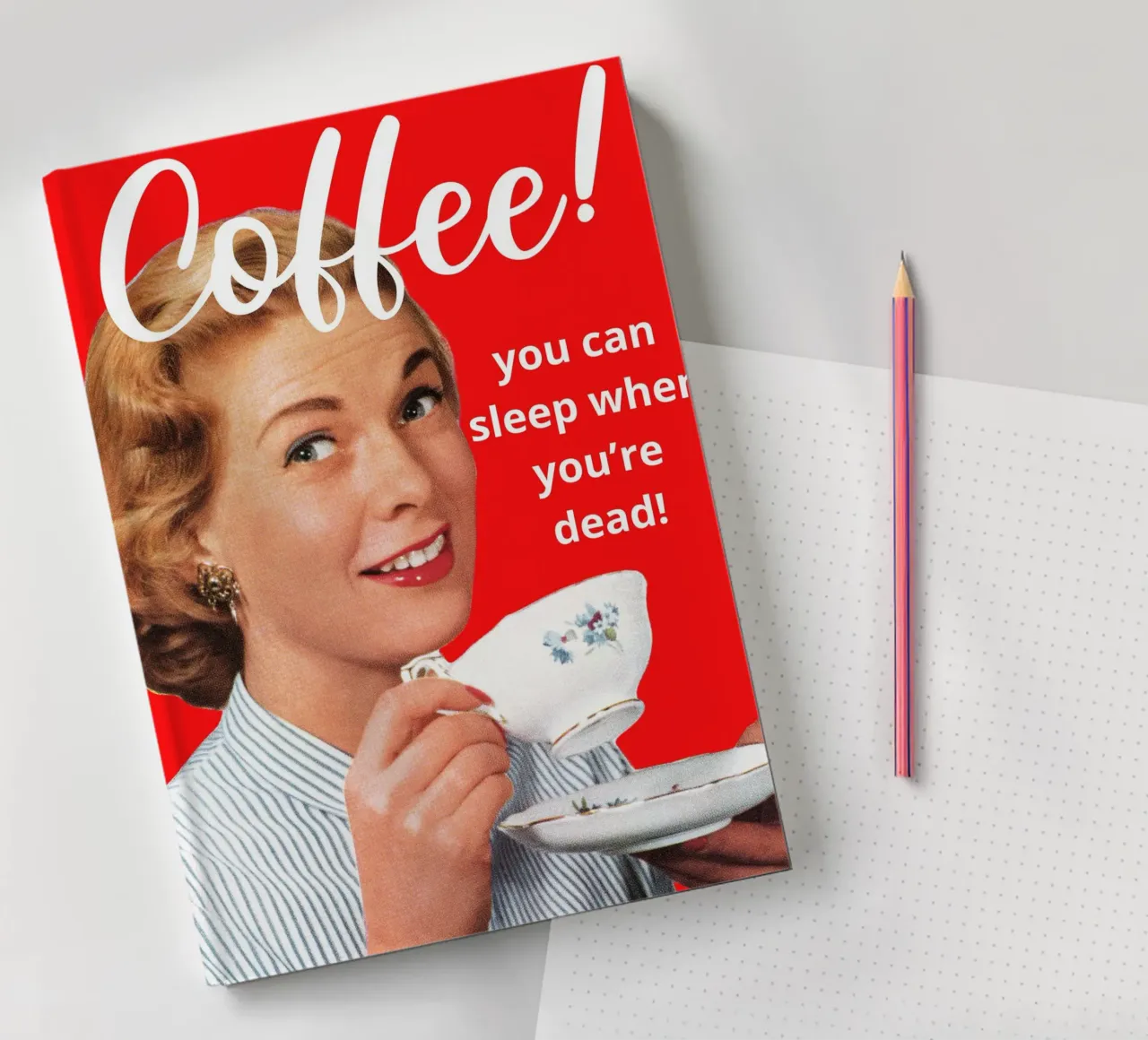 Coffee! you can sleep when you're dead! notebook by LisaArtes