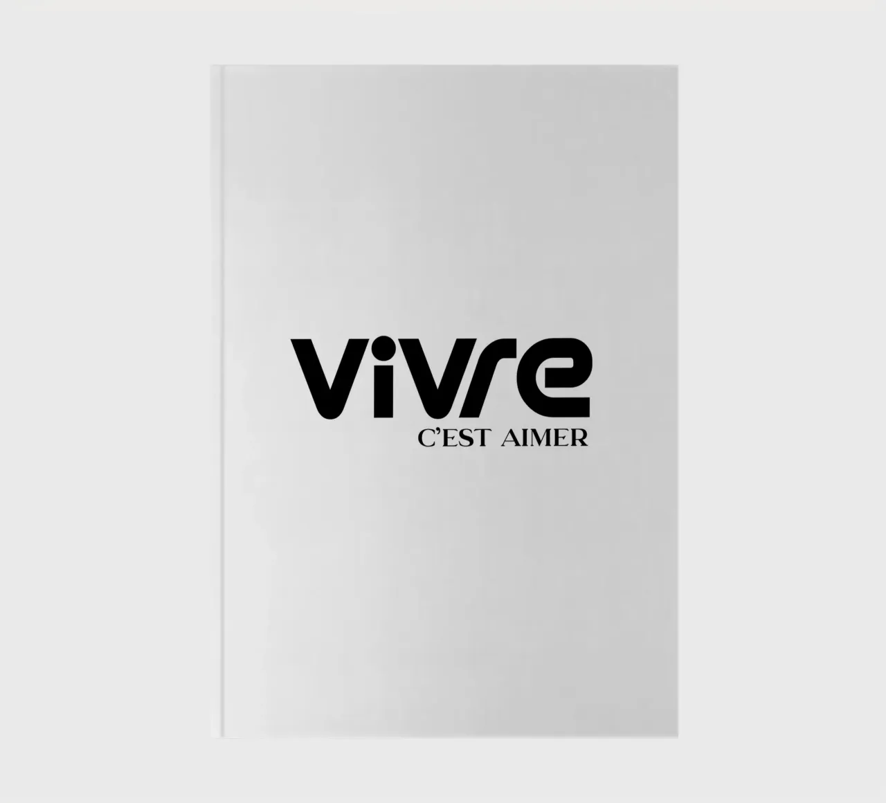 Vivre C'est Aimer Modern Minimalist Typography notebook by YV TYPOGRAPHY