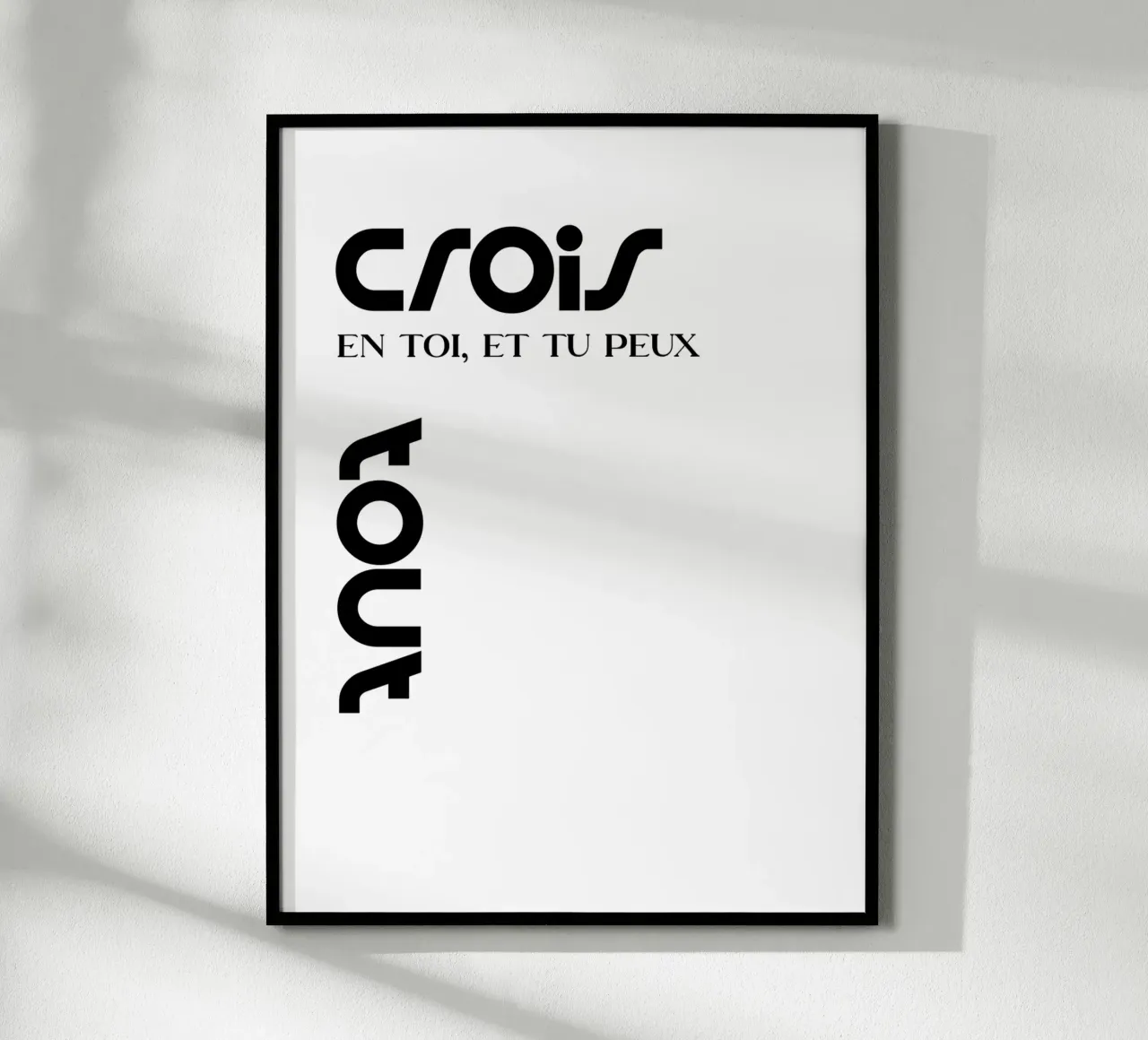 Credi in te stesso e puoi girare la tipografia moderna poster con telaio in plastica da YV TYPOGRAPHY