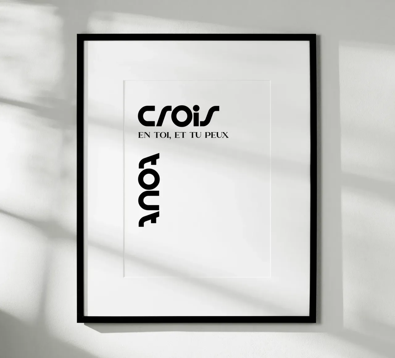 Credi in te stesso e puoi girare la tipografia moderna poster con telaio in plastica da YV TYPOGRAPHY