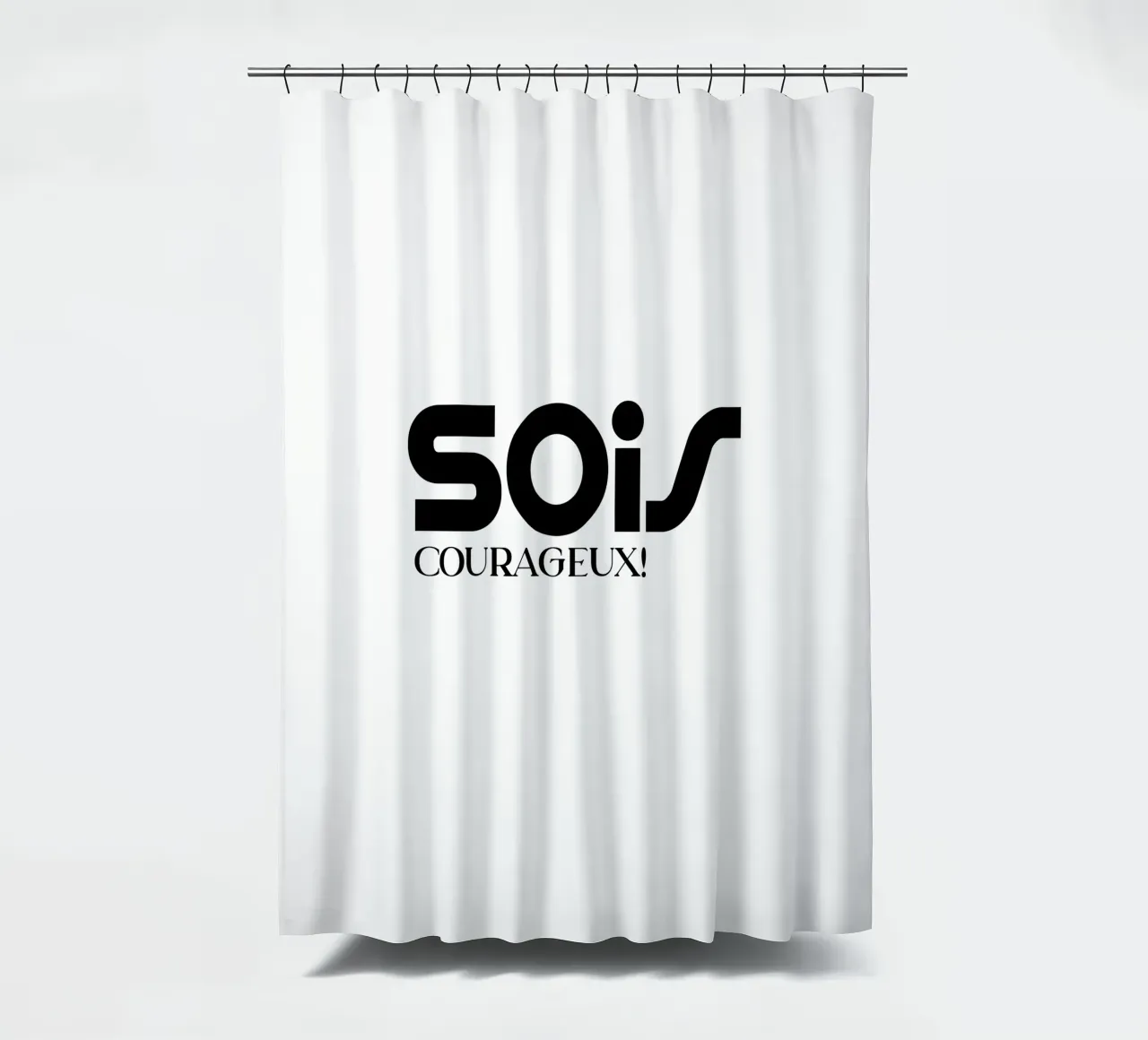 Sois Courageux Tipografia semplice e minimalista tenda da doccia da YV TYPOGRAPHY