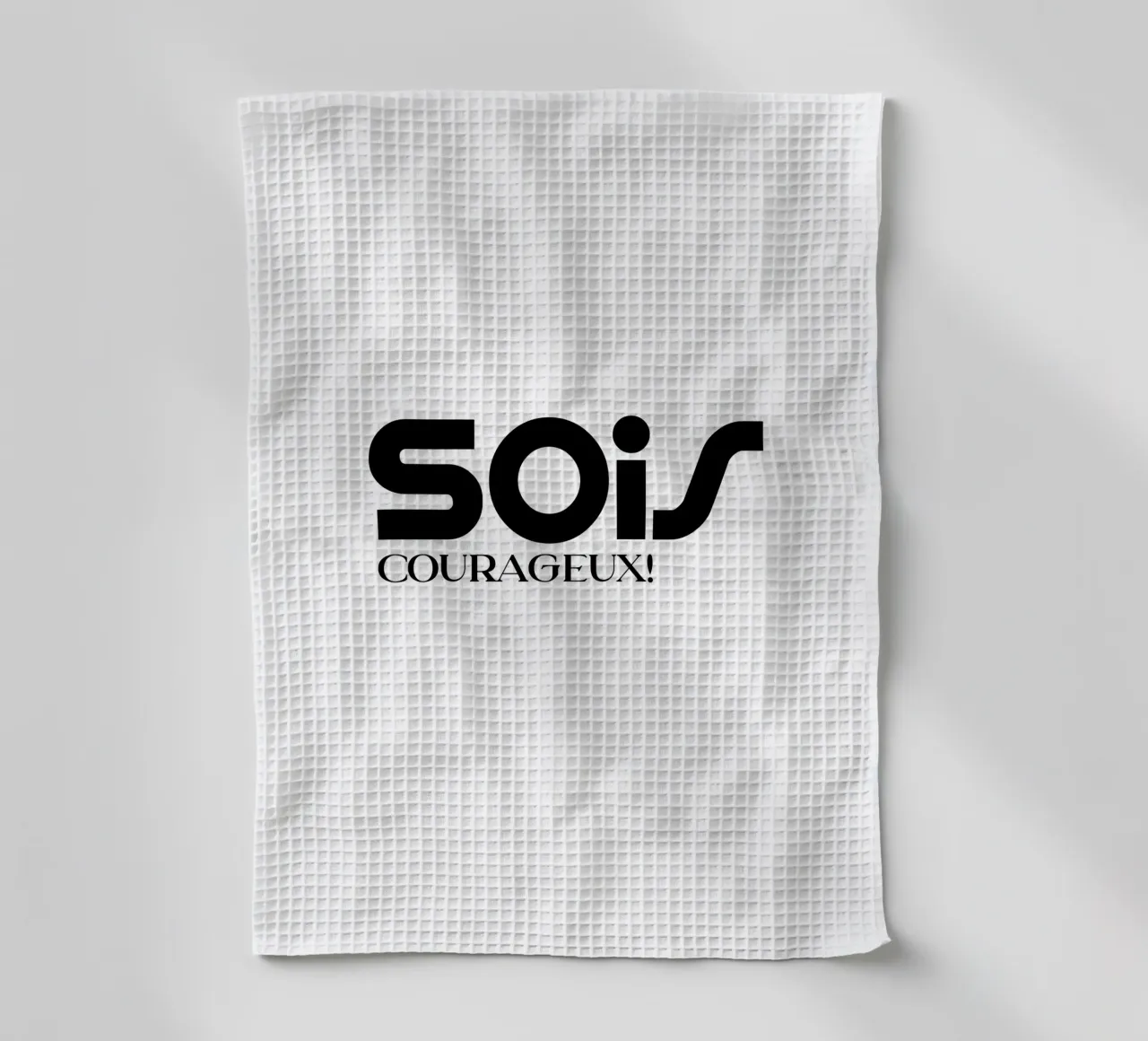 Sois Courageux Simple Minimalist Typography torchon de YV TYPOGRAPHY