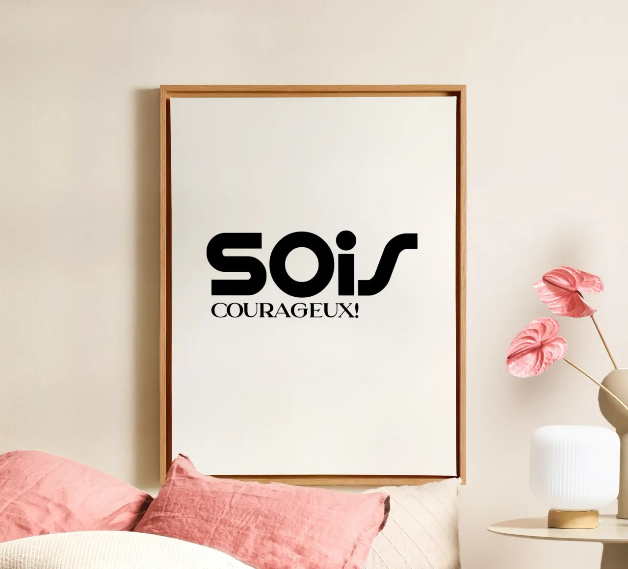 Sois Courageux Simple Minimalist Typography canvas by YV TYPOGRAPHY