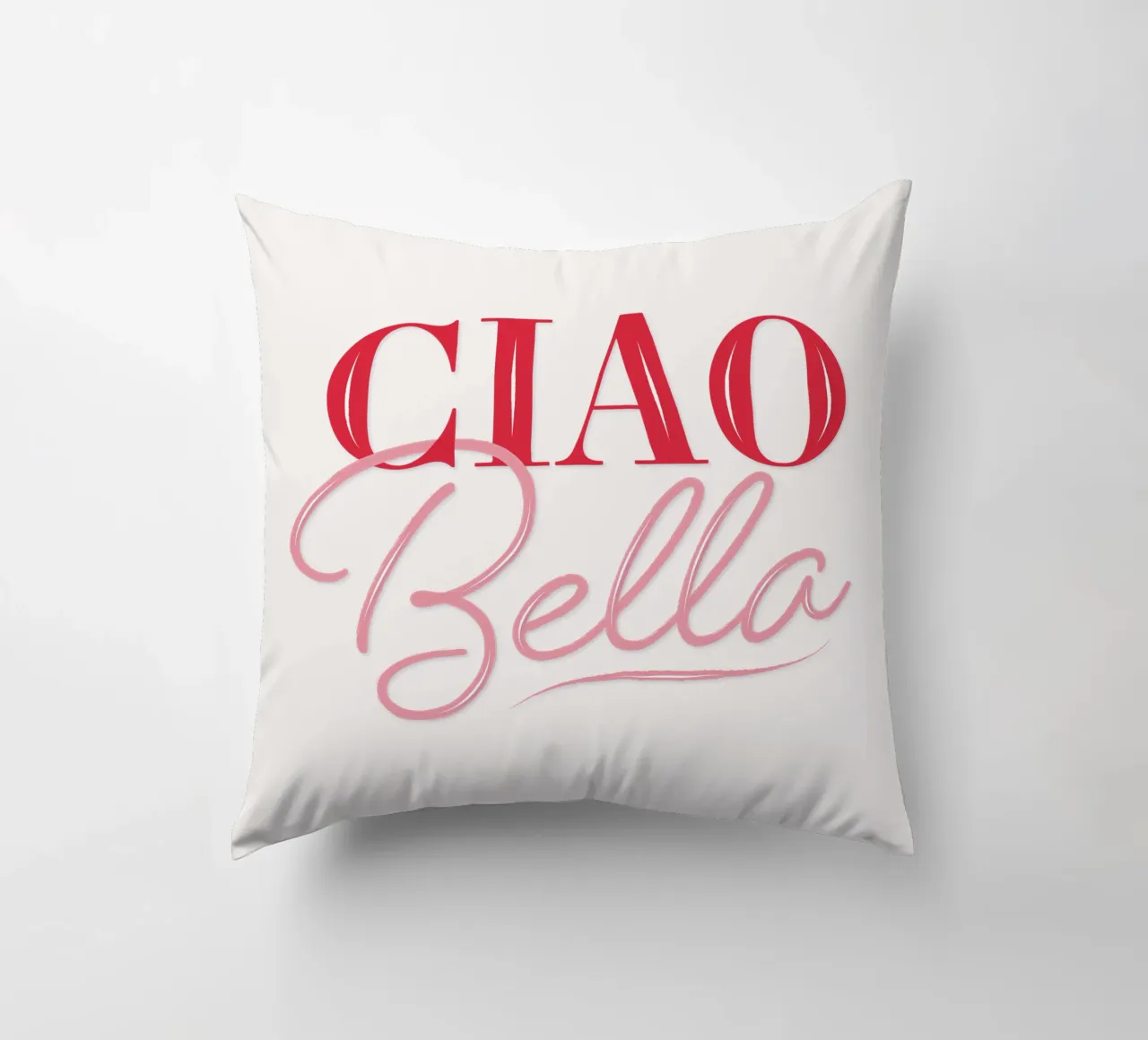 Ciao Bella. Hallo, Schöne, mein Liebling. Pretty in Pink. cuscino da CalliLetters