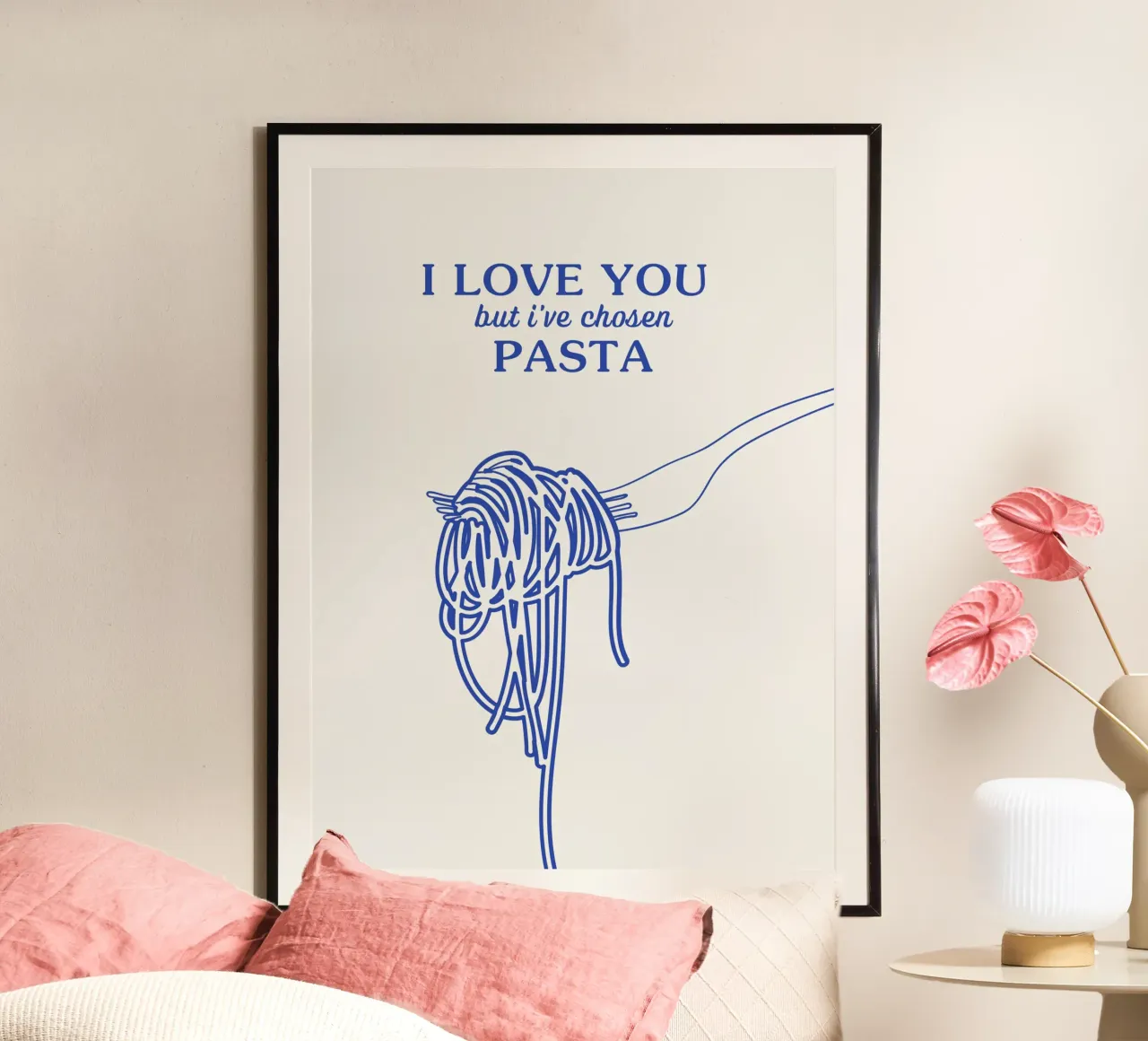 I Love You, But I've Chosen Pasta - Spaghetti Art poster con telaio in plastica da Peaches Art Prints