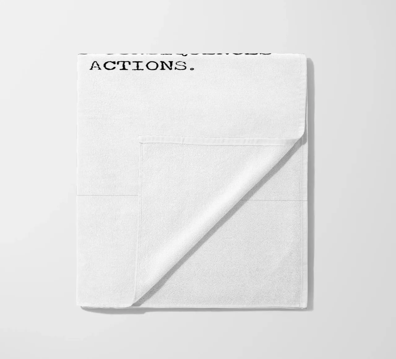 Well, if it isn't the consequences of my own actions! Quote beach towel by Summer Soul Co. - Quotes