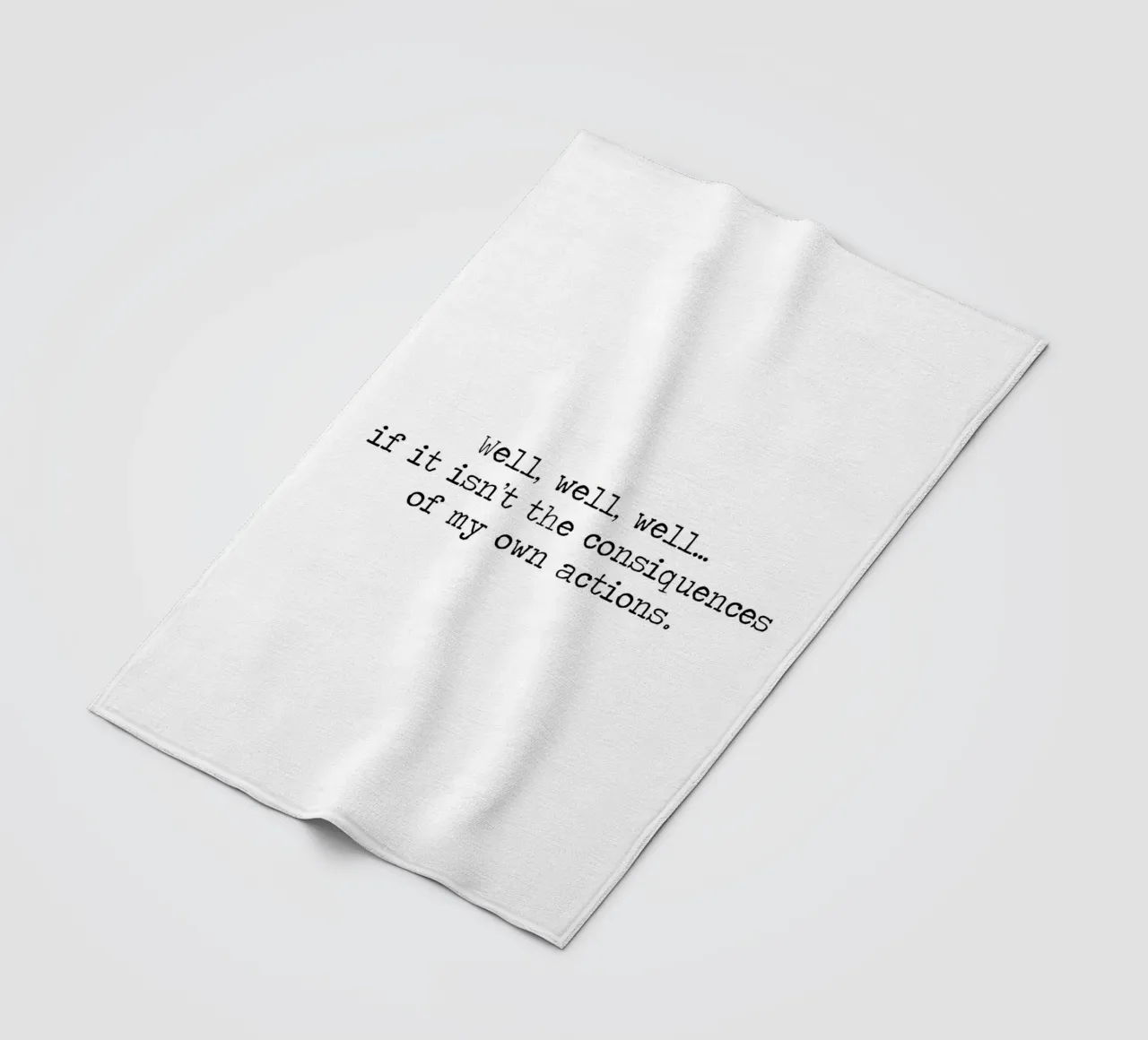 Eh bien, si ce n'est pas les conséquences de mes propres actions ! Citation plaid polaire de Summer Soul Co. - Quotes