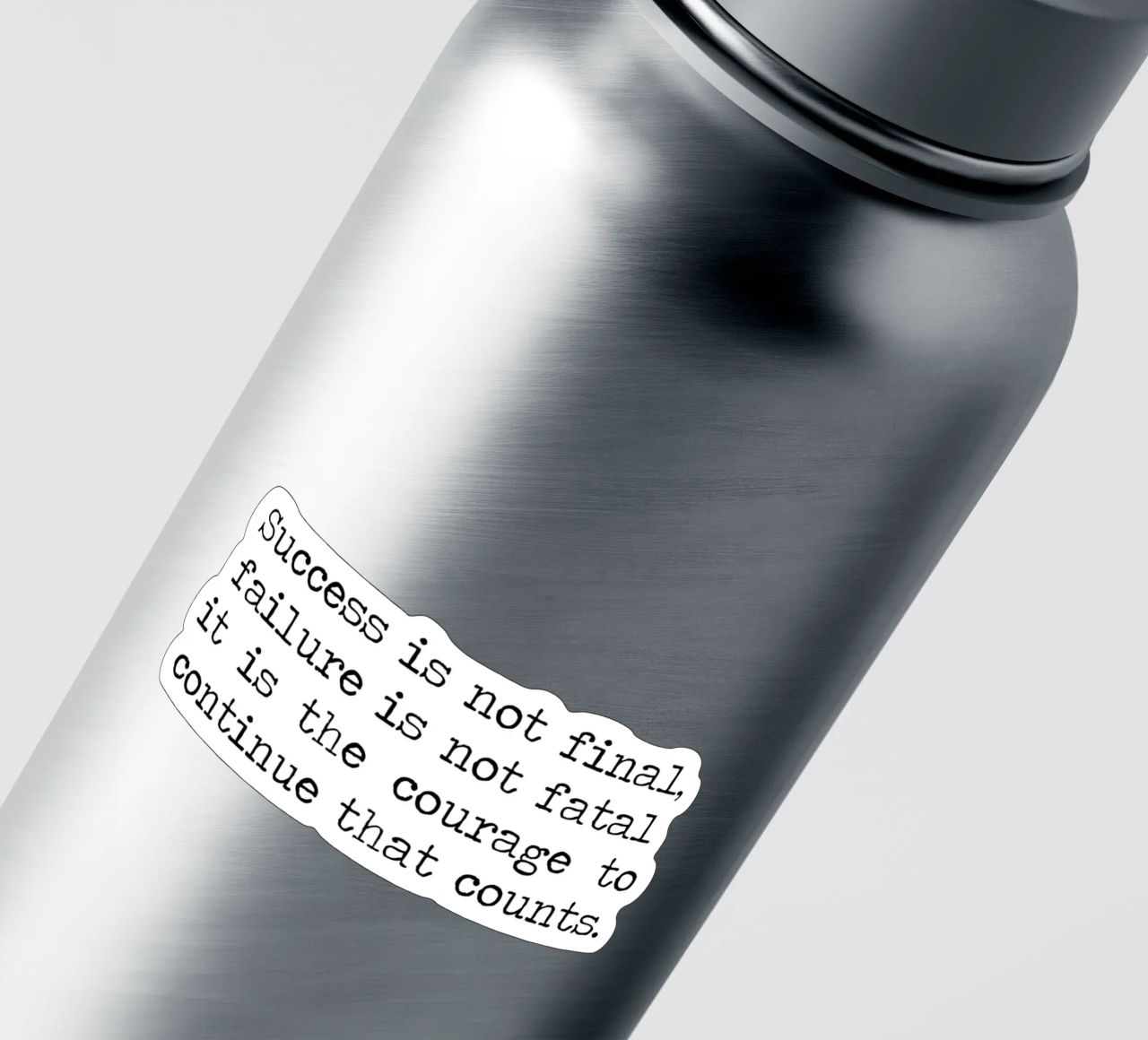 Success if not final, failure is not fatal. Courage quote sticker by Summer Soul Co. - Quotes