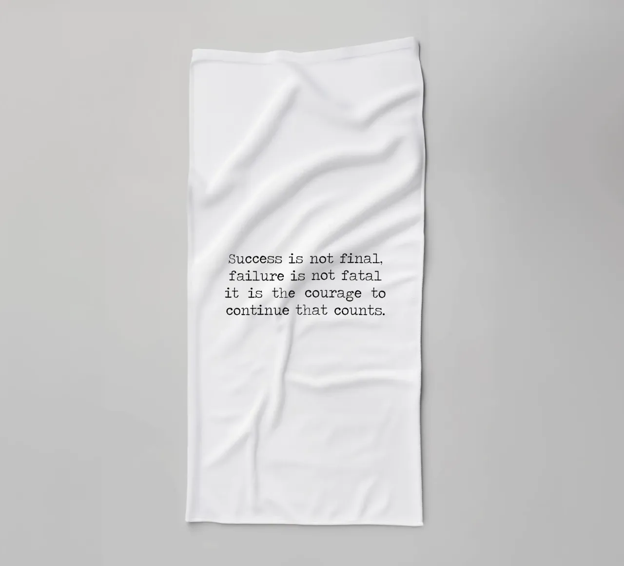 Erfolg ist nicht endgültig, Misserfolg ist nicht tödlich. Mut Zitat Handtuch von Summer Soul Co. - Quotes