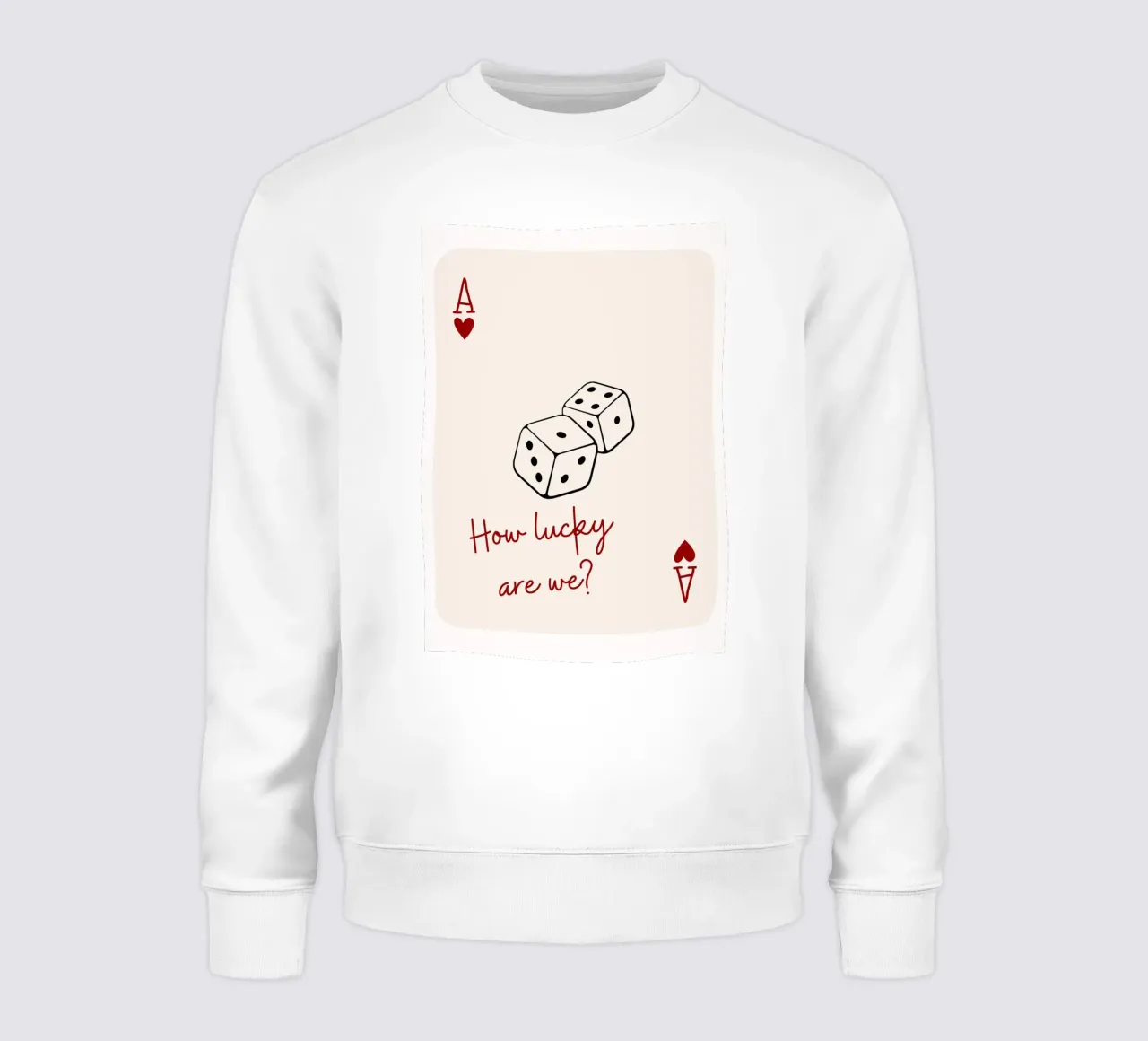 How lucky are we, cita y tipografía , ace card sudadera de pdigitalprints
