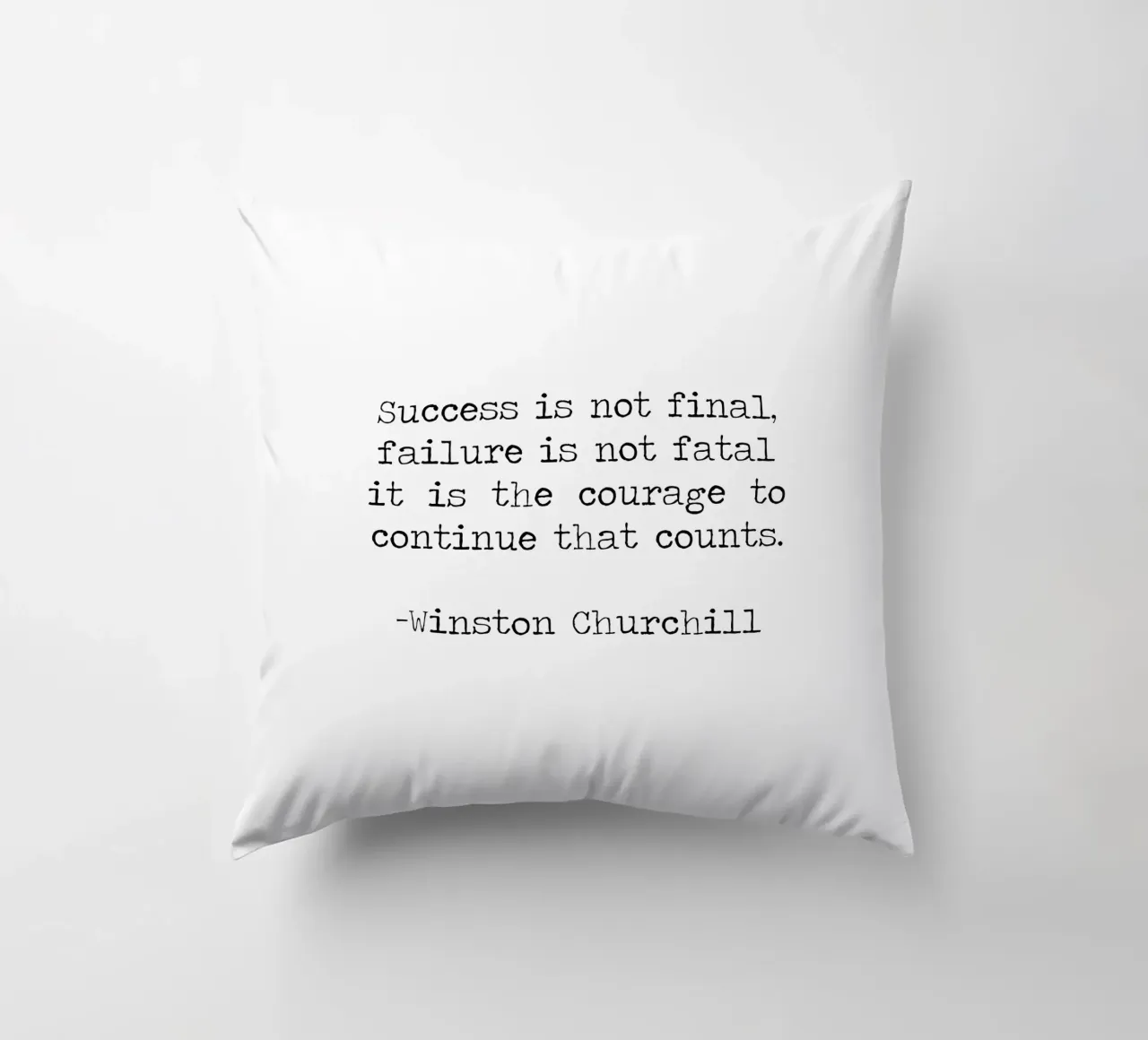Success if not final, failure is not fatal. Courage quote decorative cushion by Summer Soul Co. - Quotes