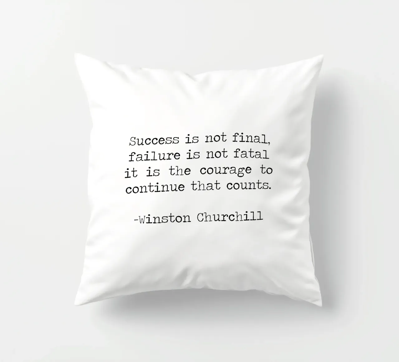 Success if not final, failure is not fatal. Courage quote decorative cushion by Summer Soul Co. - Quotes